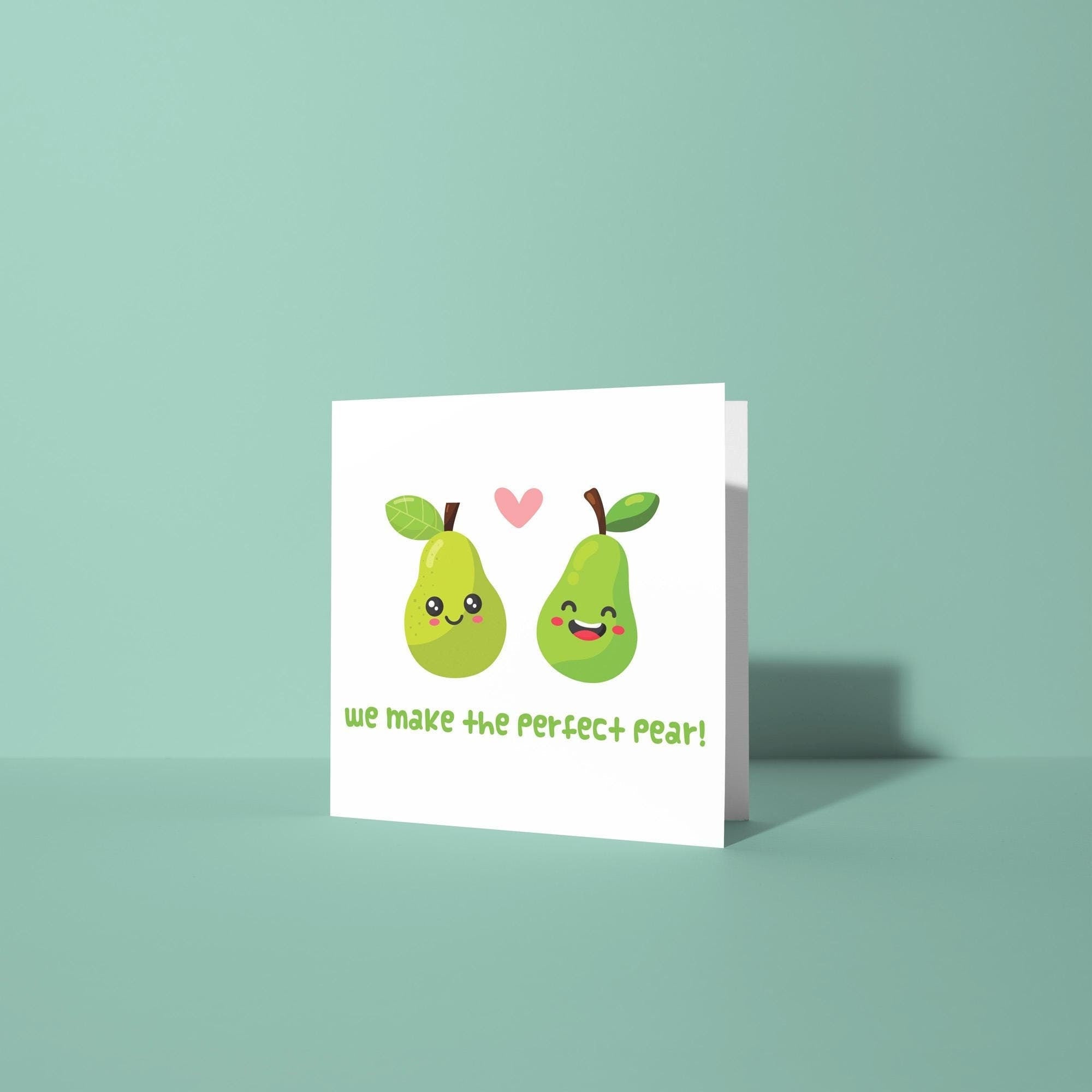 We Make The Perfect Pair - Anniversary & Valentine's Day Card