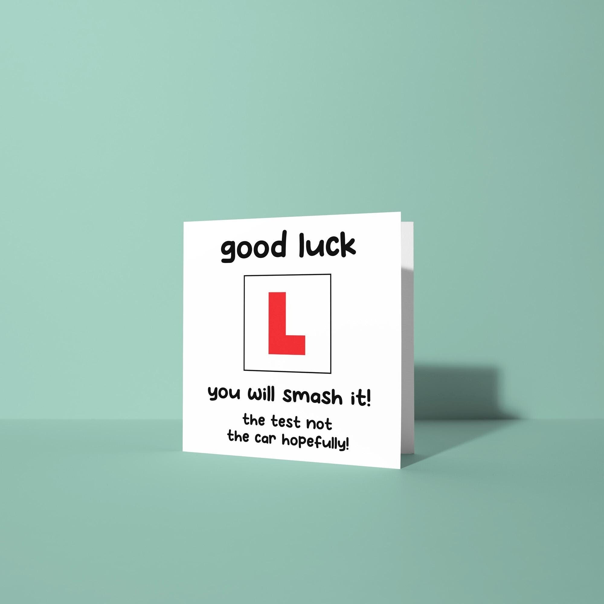 You'll Smash It, Test Not The Car - Good Luck On Your Driving Test Card