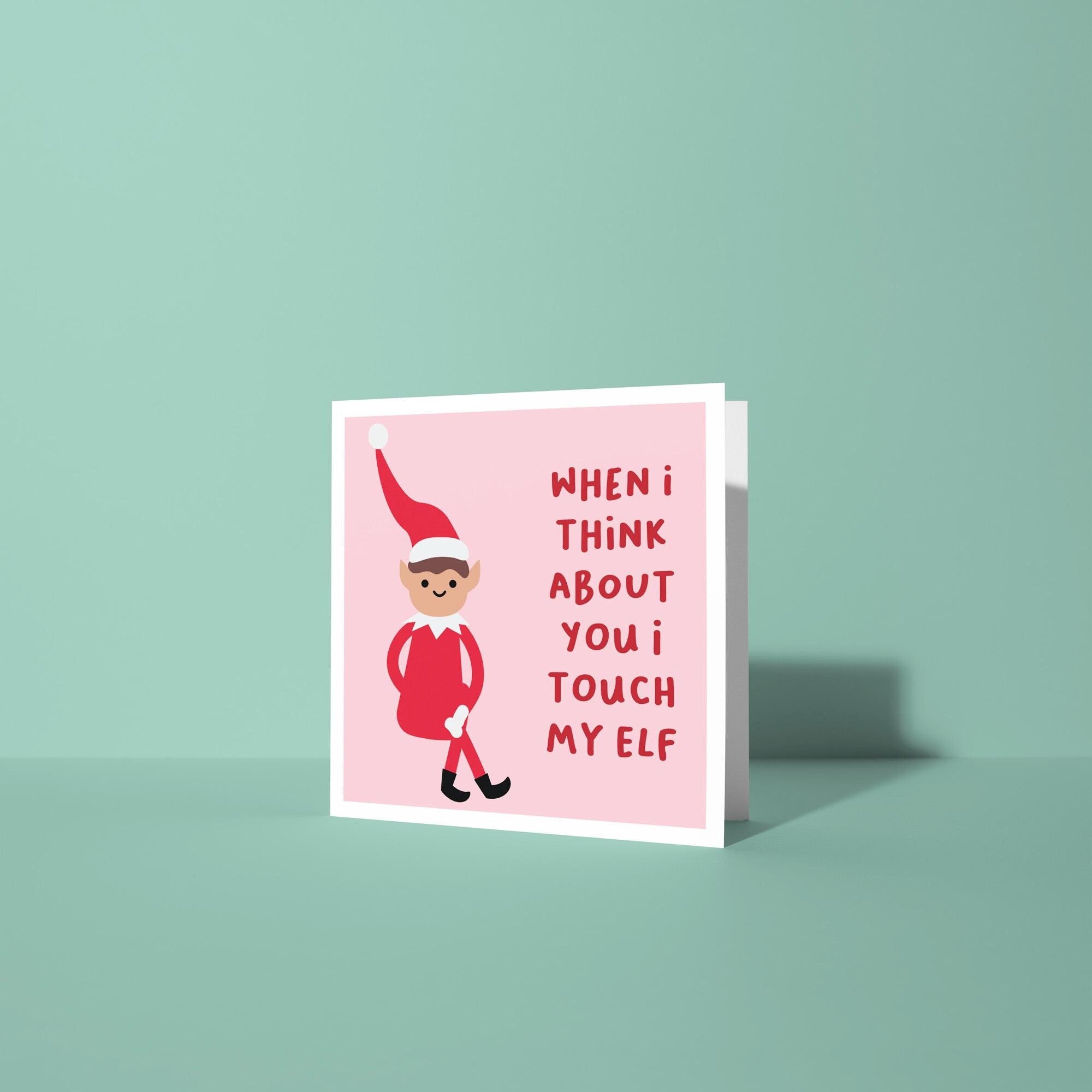 I Touch My Elf - Christmas Card for Partner