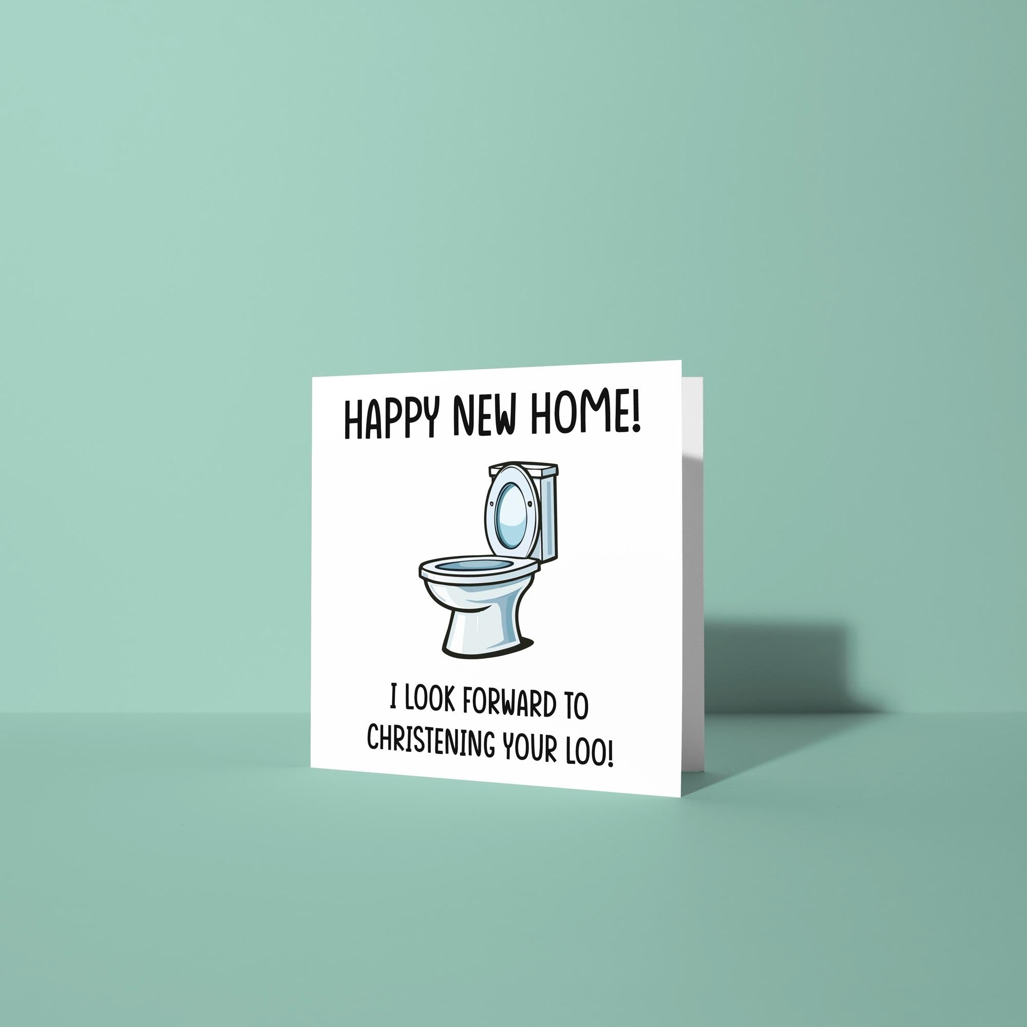 Look Forward to Christening Your Loo - New Home Card