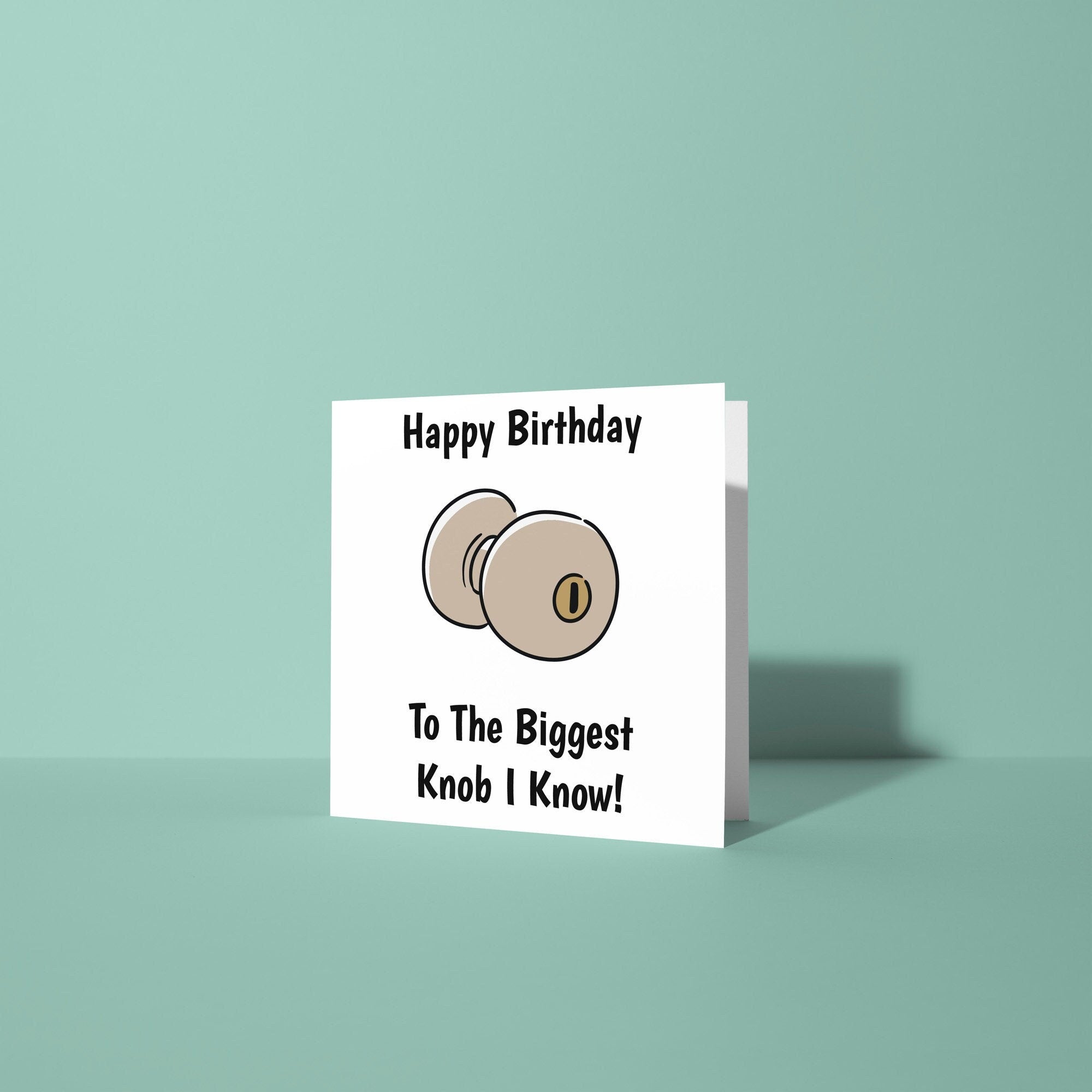 Happy Birthday Knob - Birthday Card