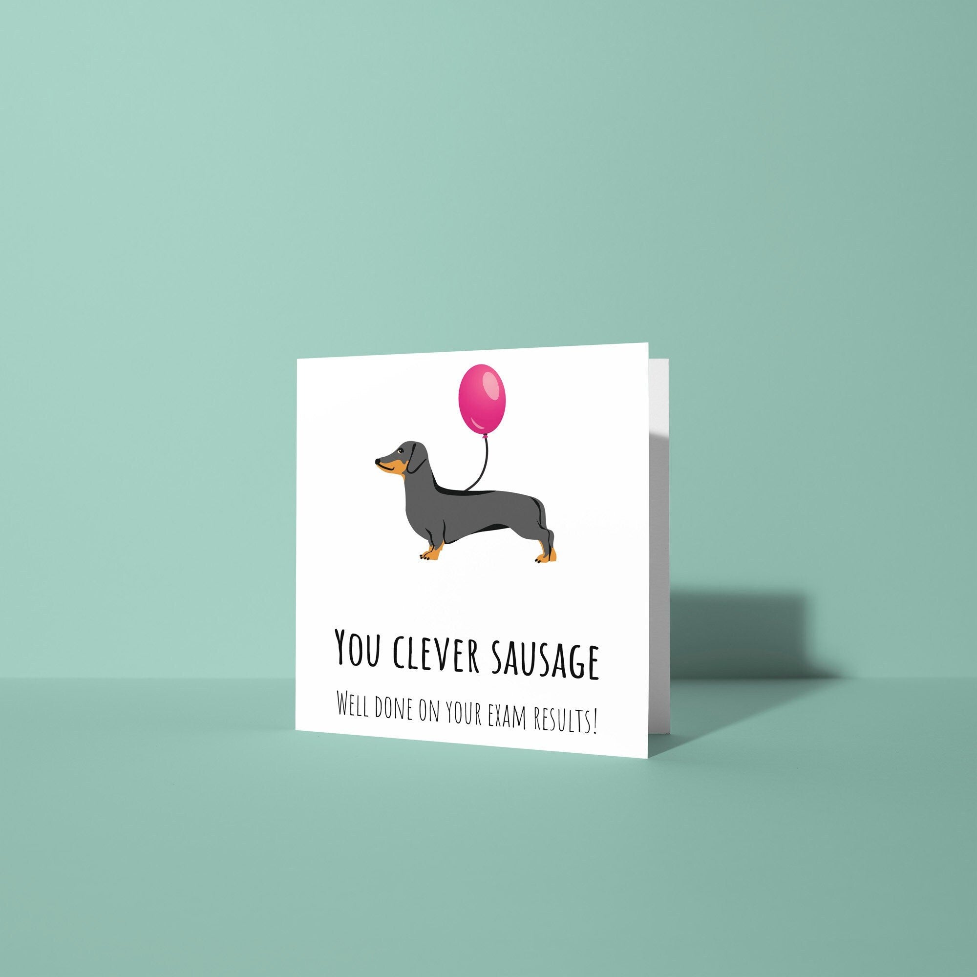 You Clever Sausage  - Congratulations on Exam Results Card