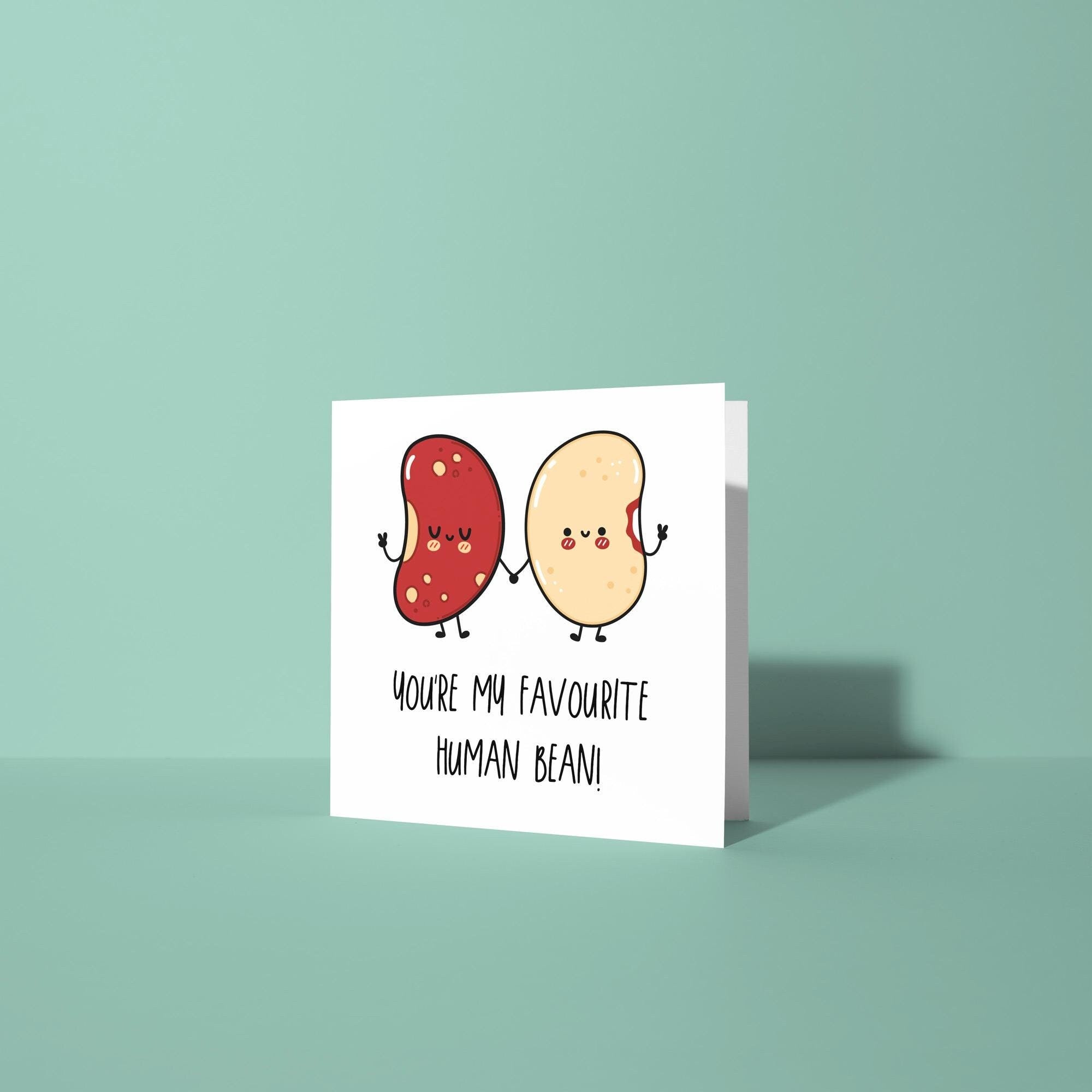 You're My Favourite Human Bean - Anniversary & Valentine's Day Card