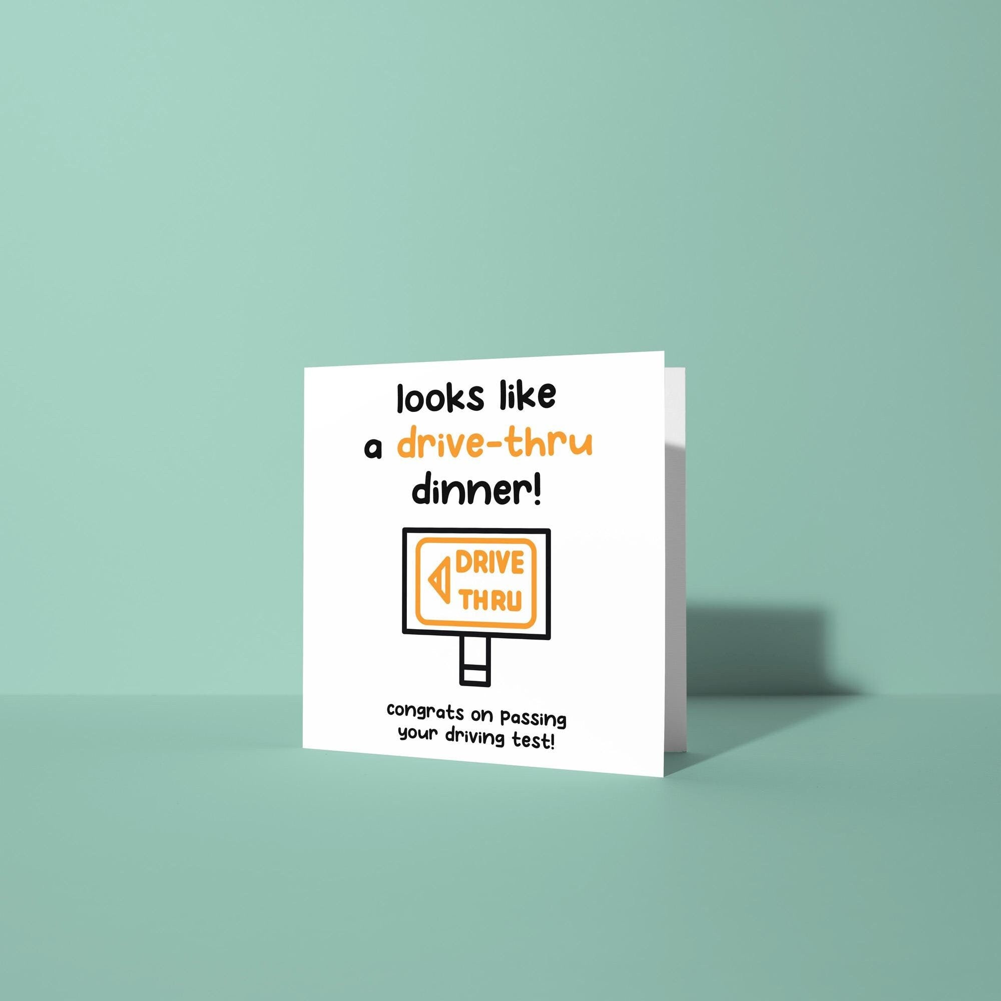 Looks Like A Drive Thru Dinner - Congratulations On Passing Your Driving Test Card