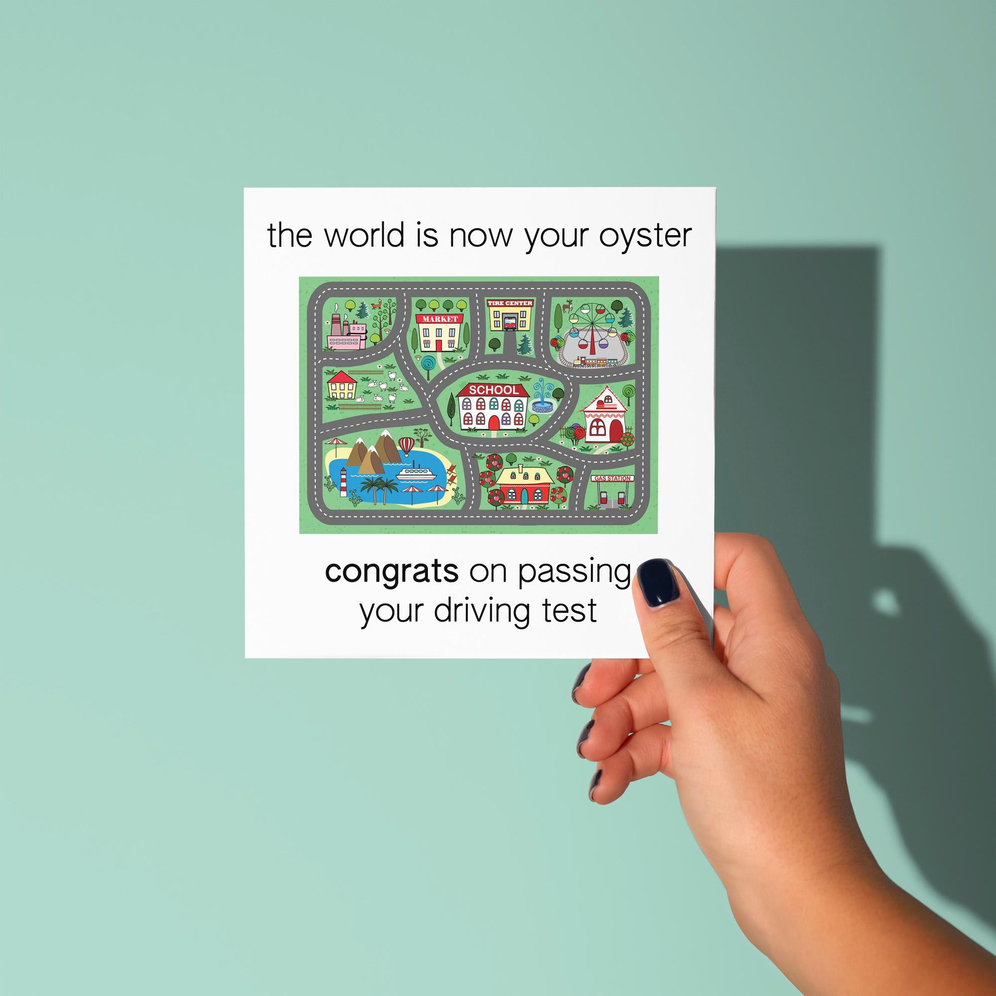 The World Is Now Your Oyster - Congratulations On Passing Your Driving Test Card