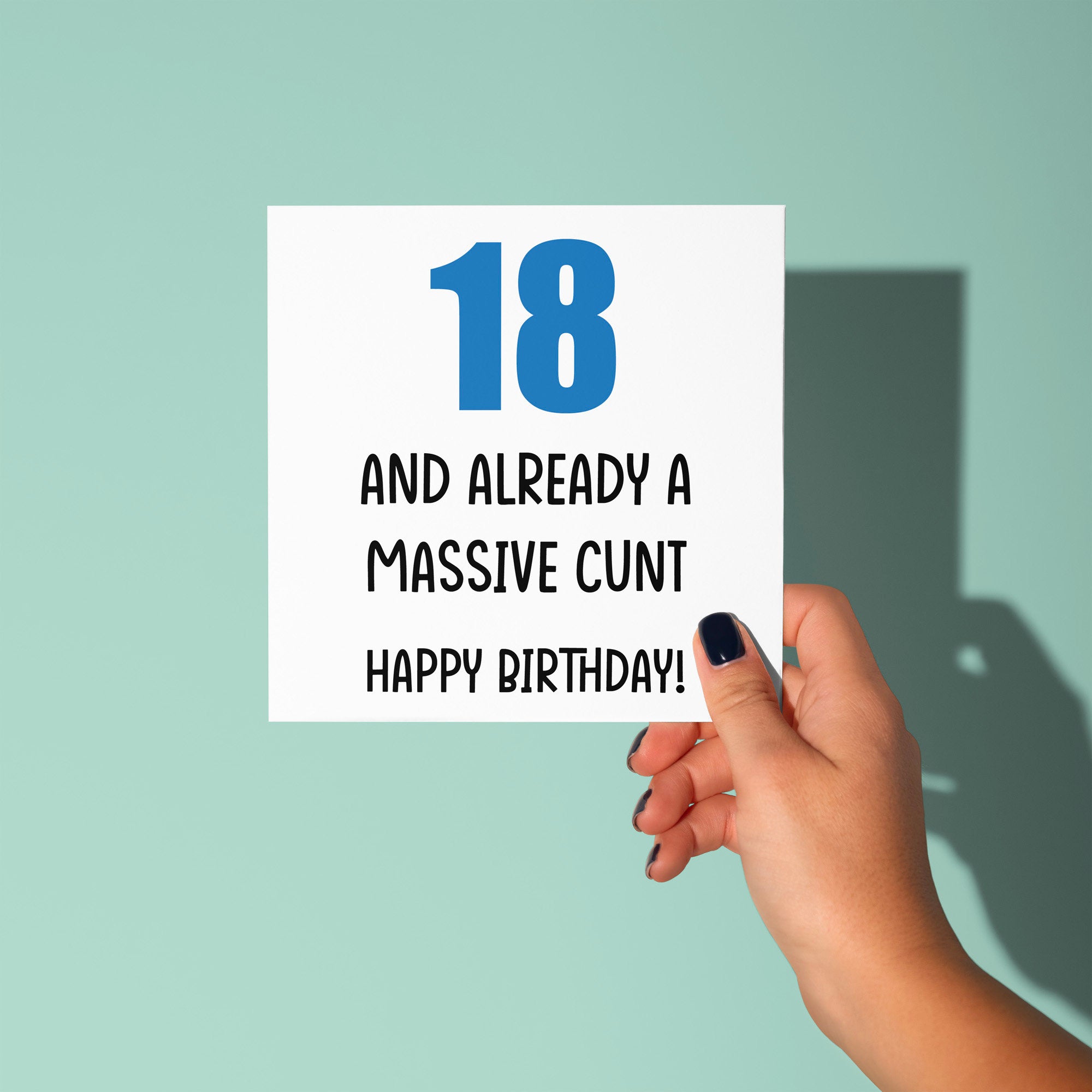 18 And Already A Cunt - 18th Birthday Card