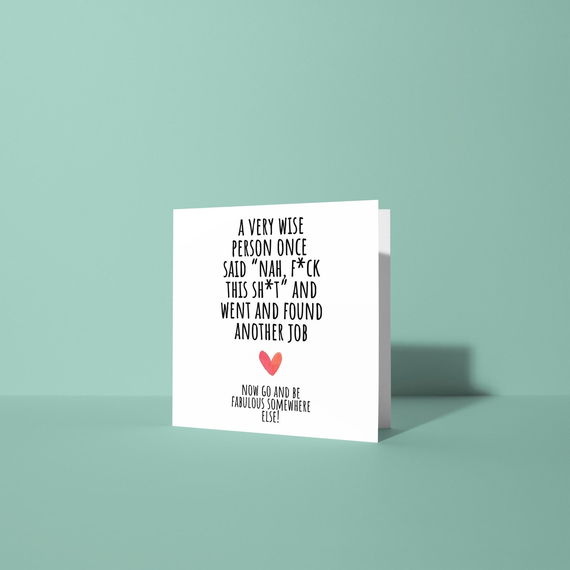 Fuck This Shit  - Good Luck Leaving Card