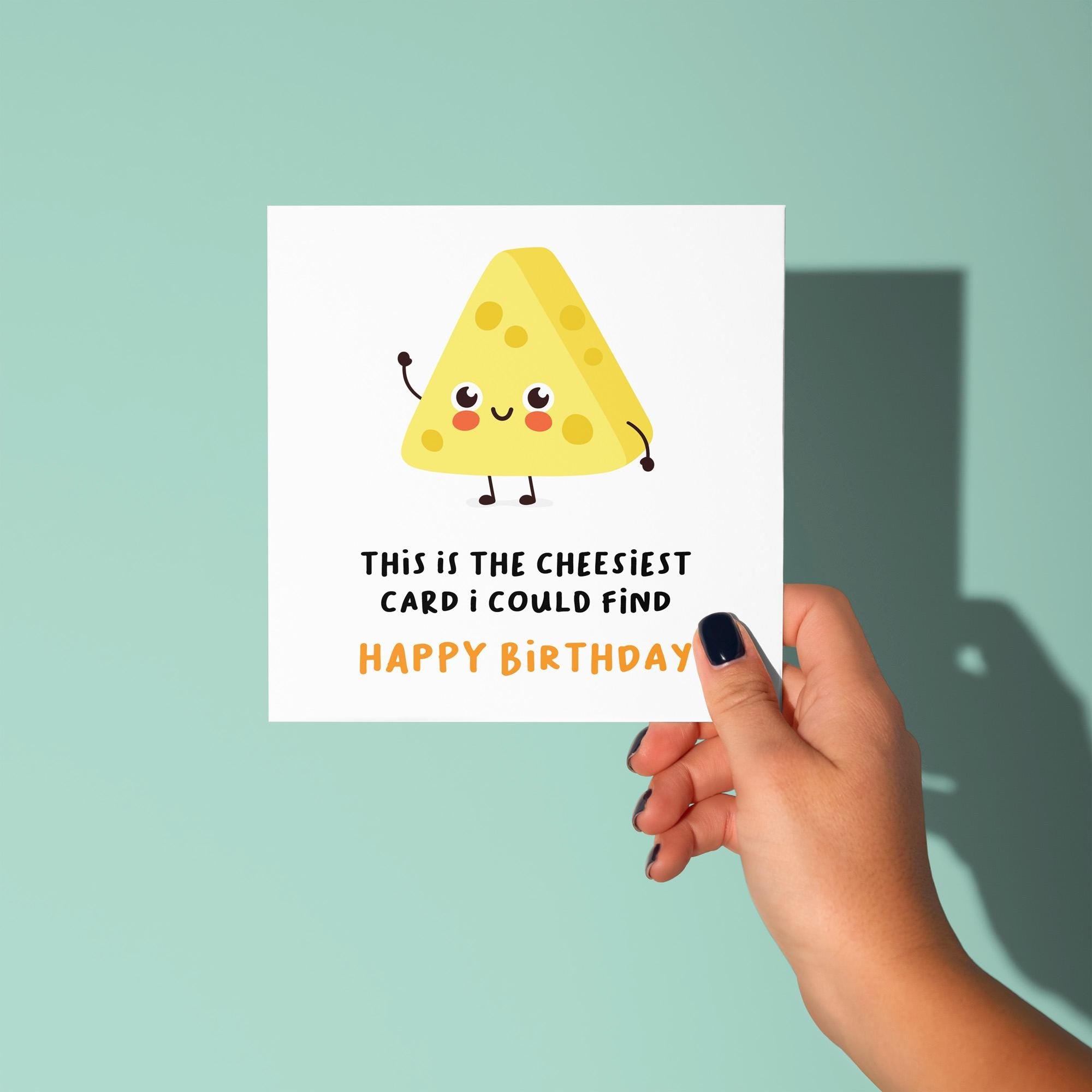 Cheesiest Card I Could Find Birthday Card