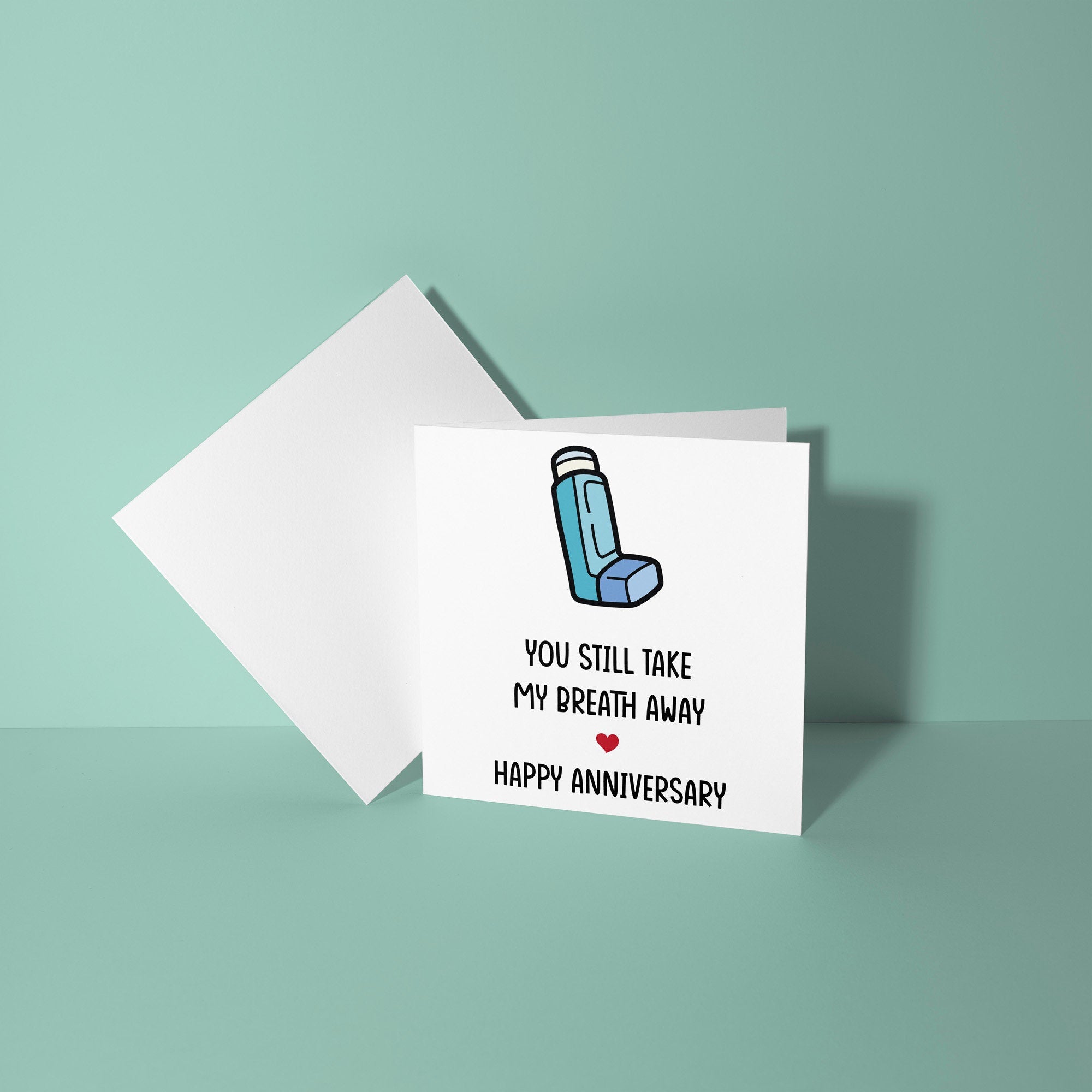 You Take My Breath Away Anniversary Card