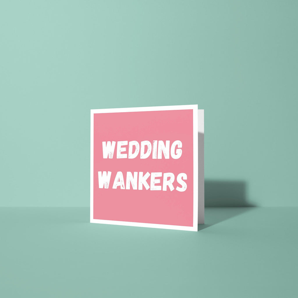 Wedding Wankers - Wedding Card