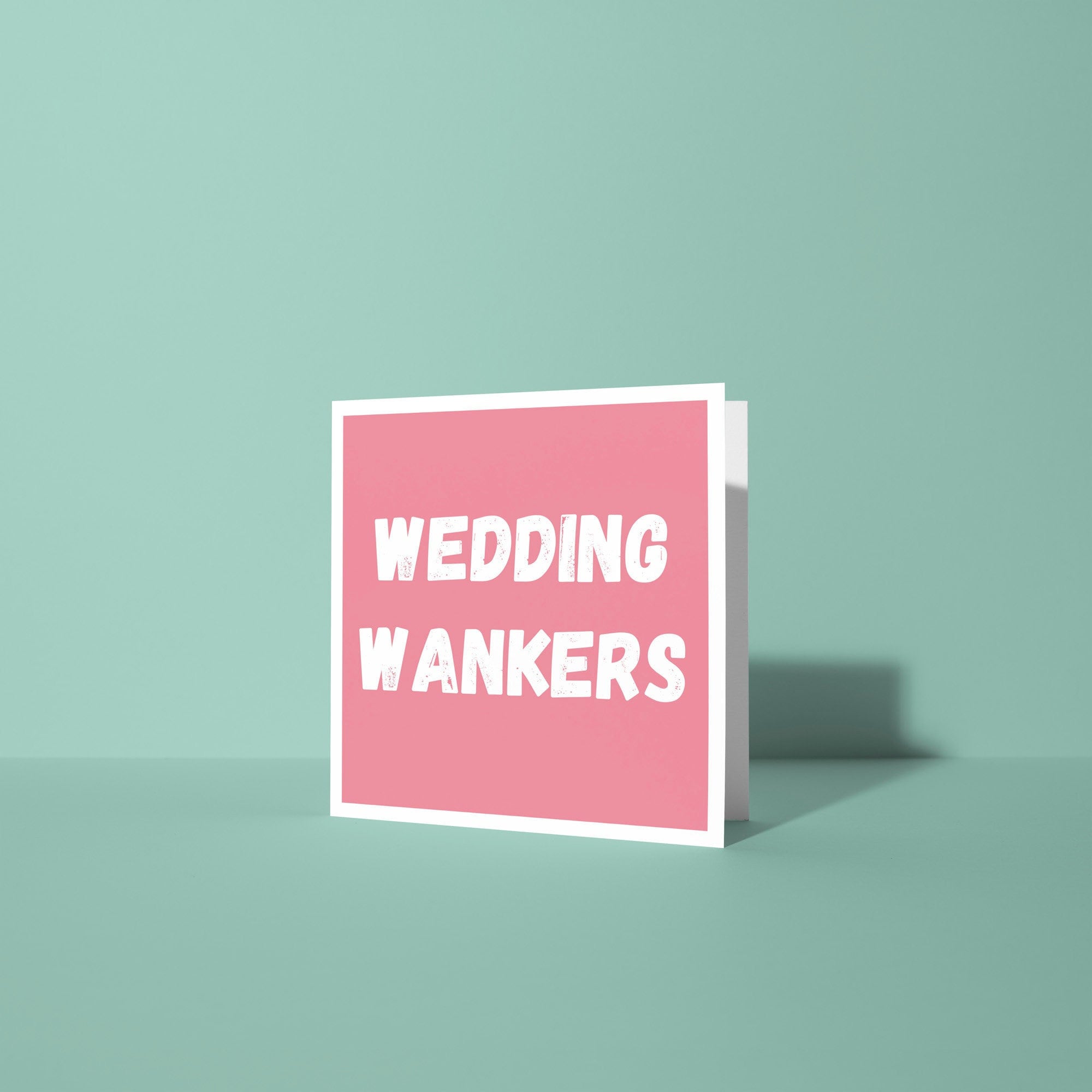 Wedding Wankers - Wedding Card