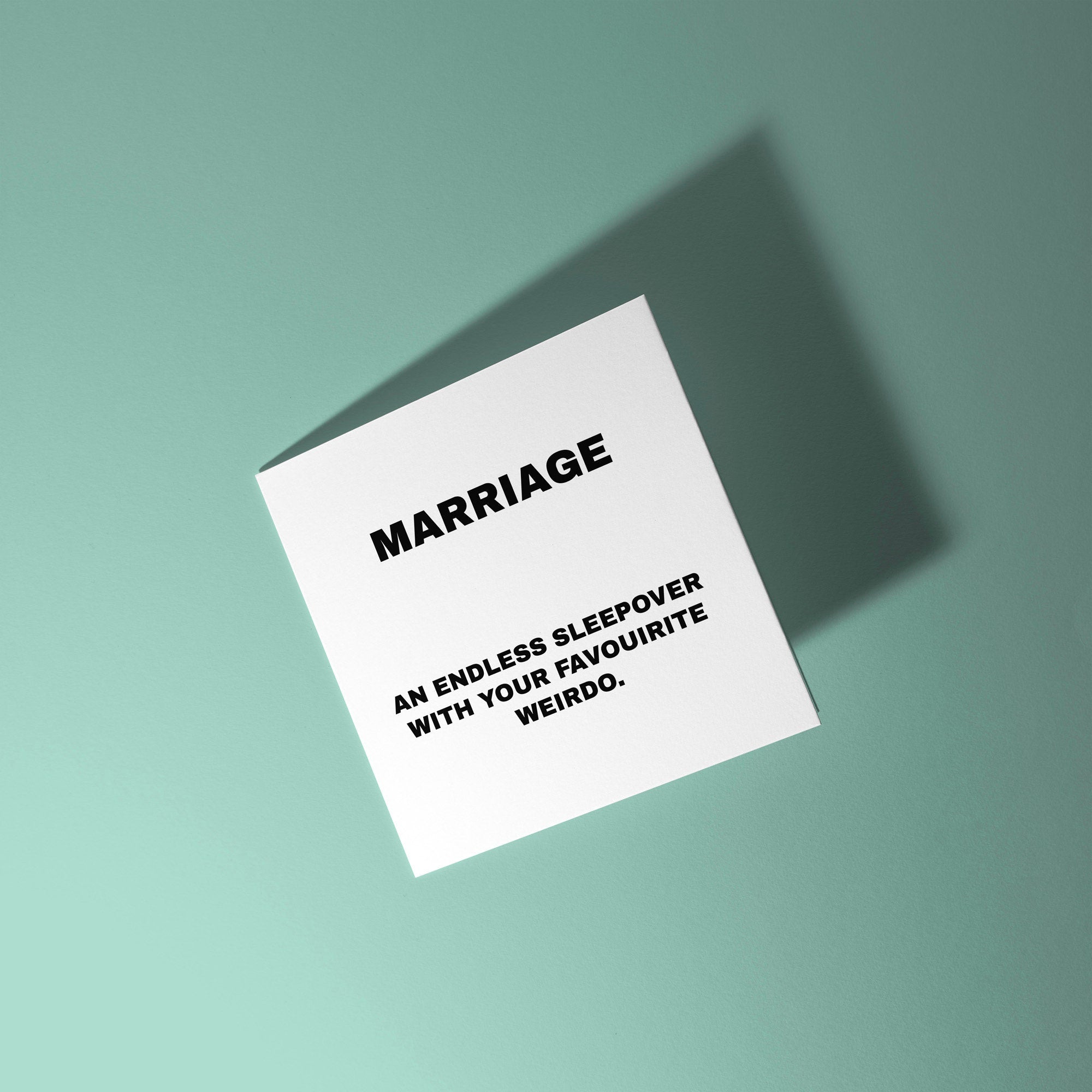 Marriage An Endless Sleepover - Wedding Card