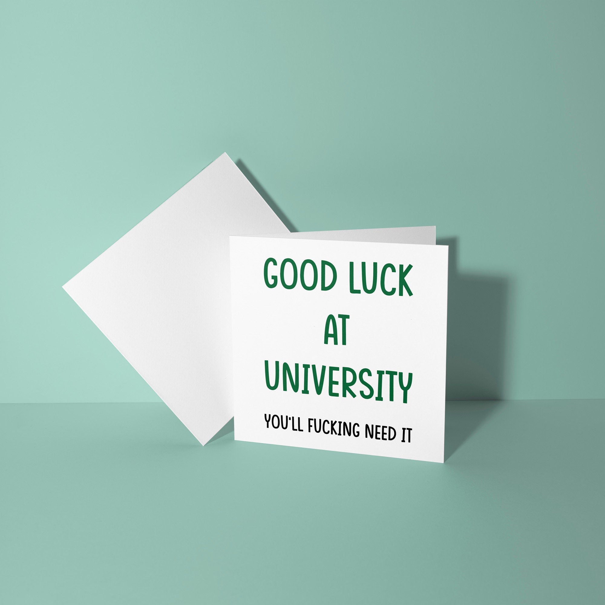 Good Luck At University, You'll Fucking Need It- Good Luck At Uni Card