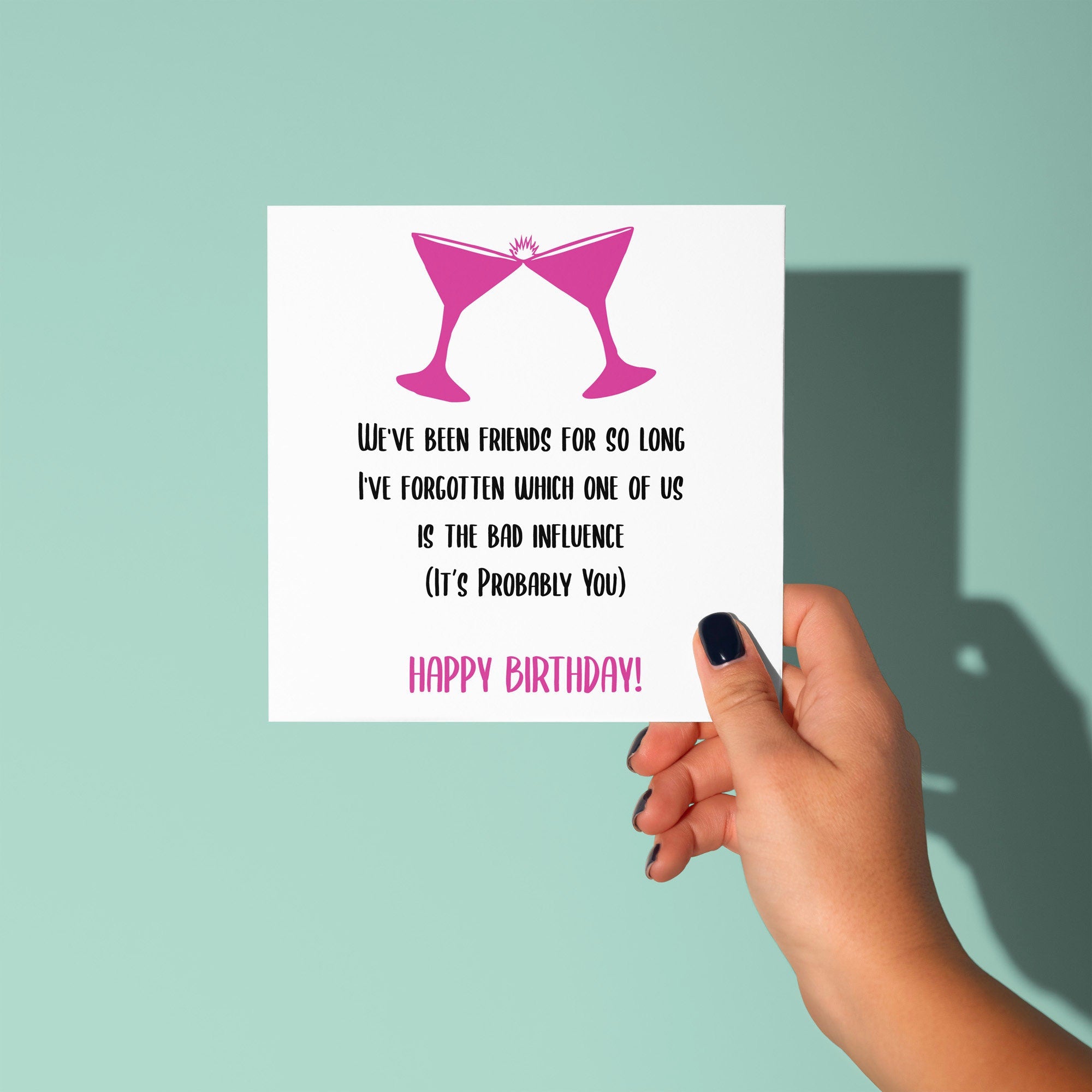 Bad Influence Bestie - Birthday Card