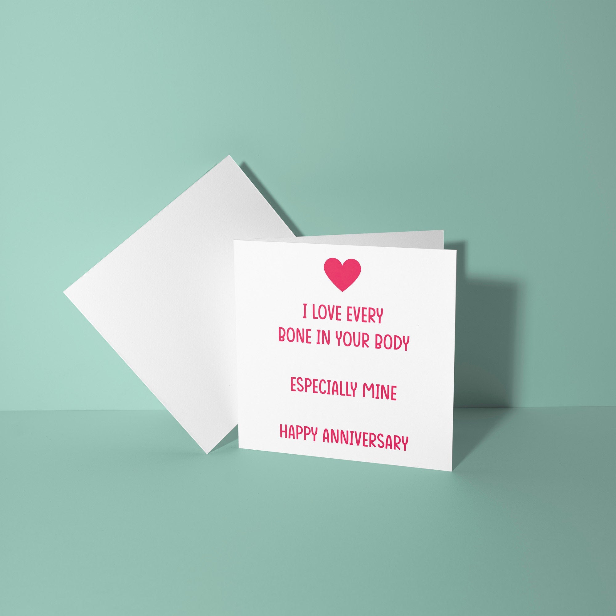 I Love Every Bone In Your Body - Anniversary & Valentine's Day Card