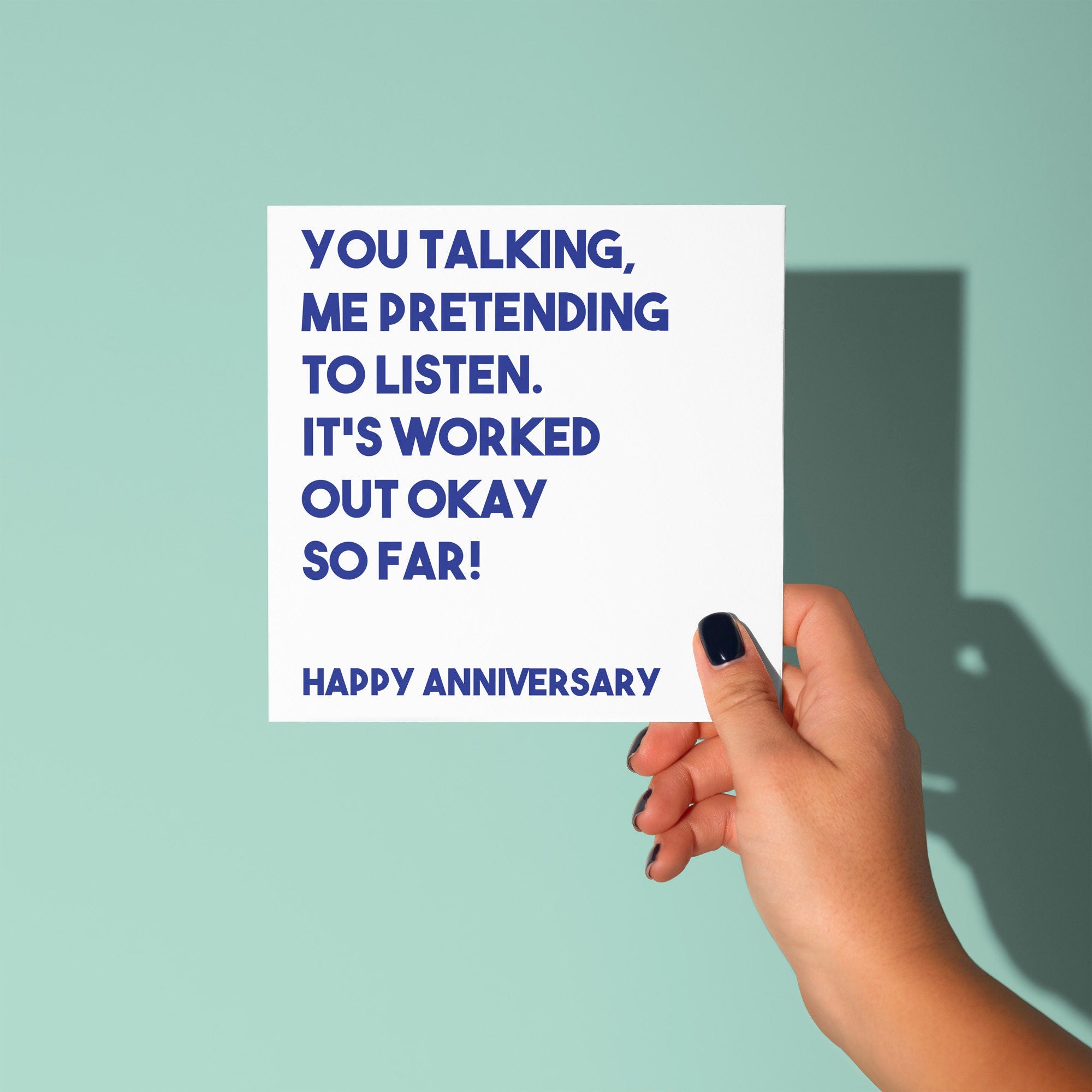 You Talking, Me Pretending To Listen Anniversary Card