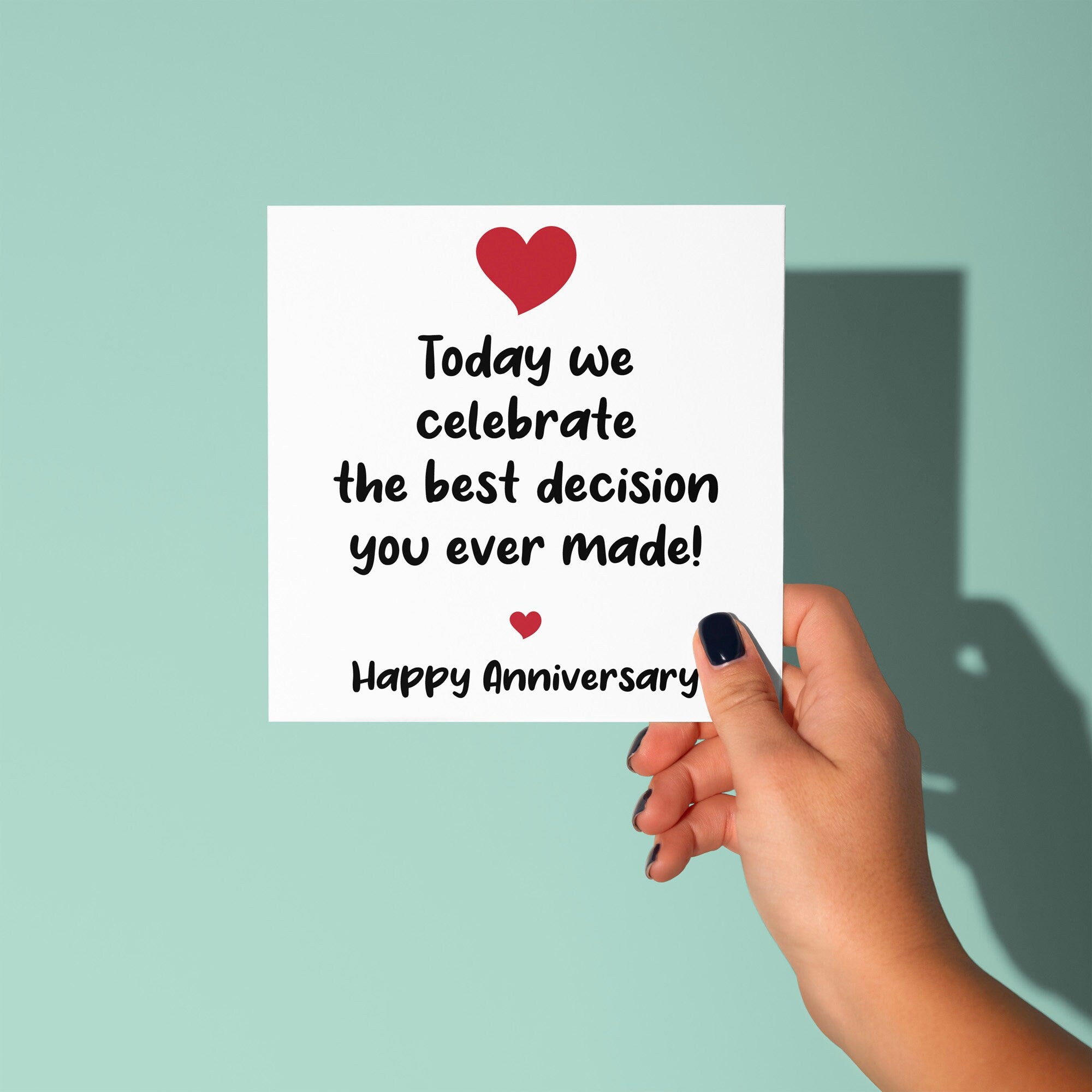 Best Decision You Ever Made - Anniversary Card