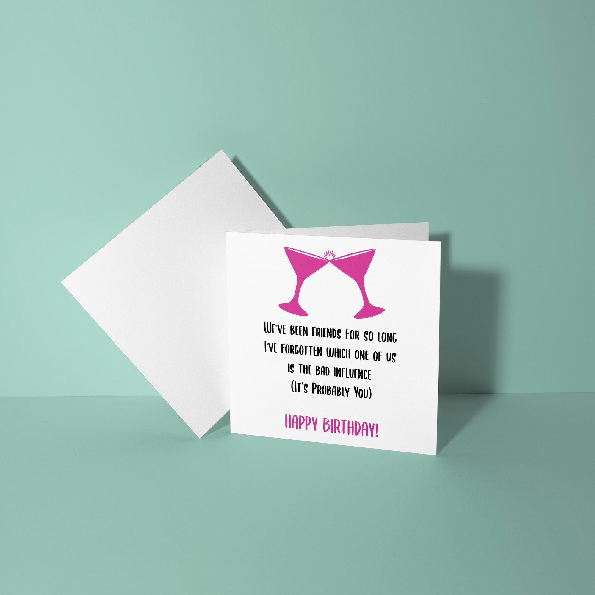 Bad Influence Bestie - Birthday Card