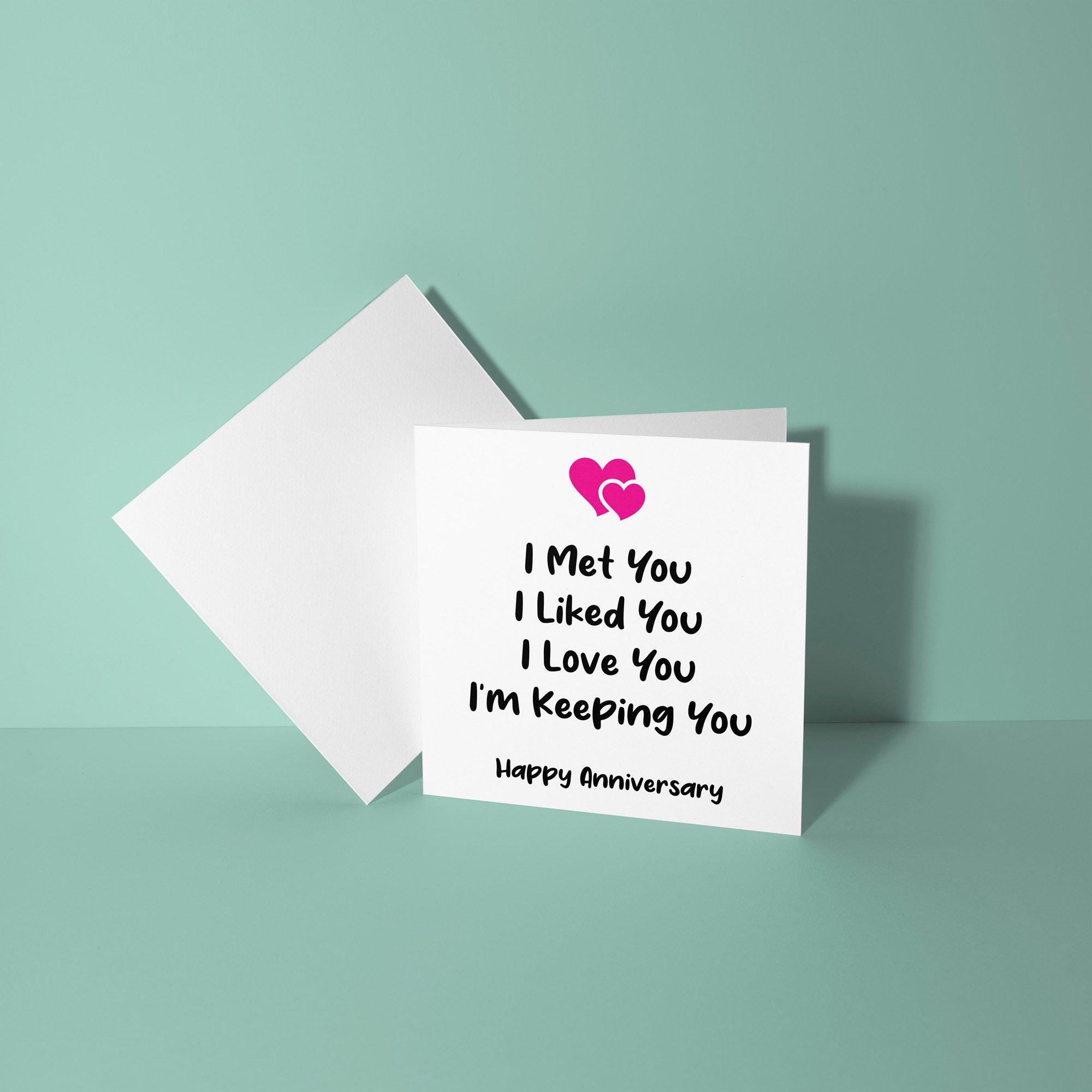 I Met You, I Liked You Anniversary Card - Anniversary Card