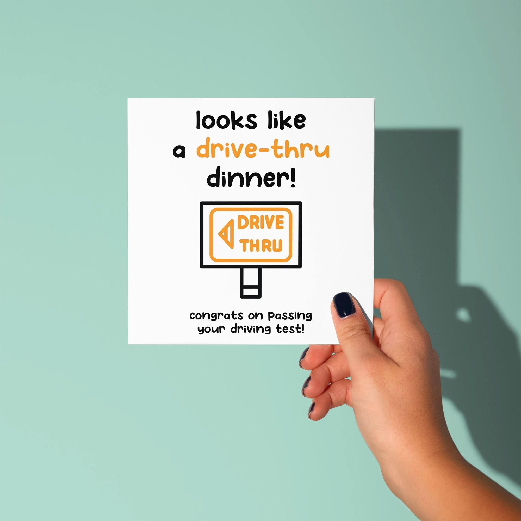 Looks Like A Drive Thru Dinner - Congratulations On Passing Your Driving Test Card