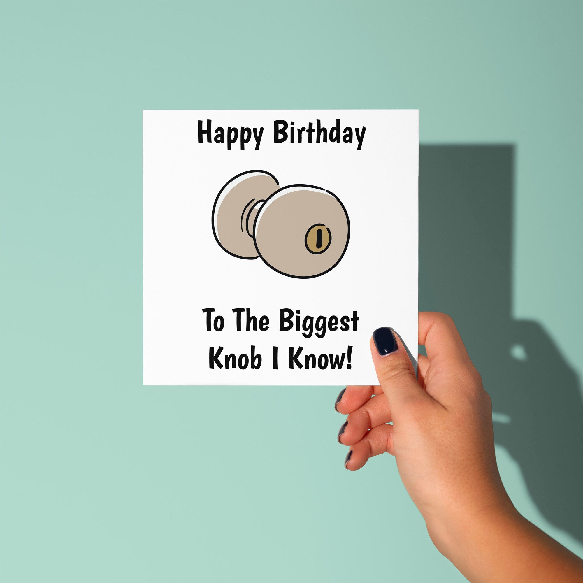 Happy Birthday Knob - Birthday Card