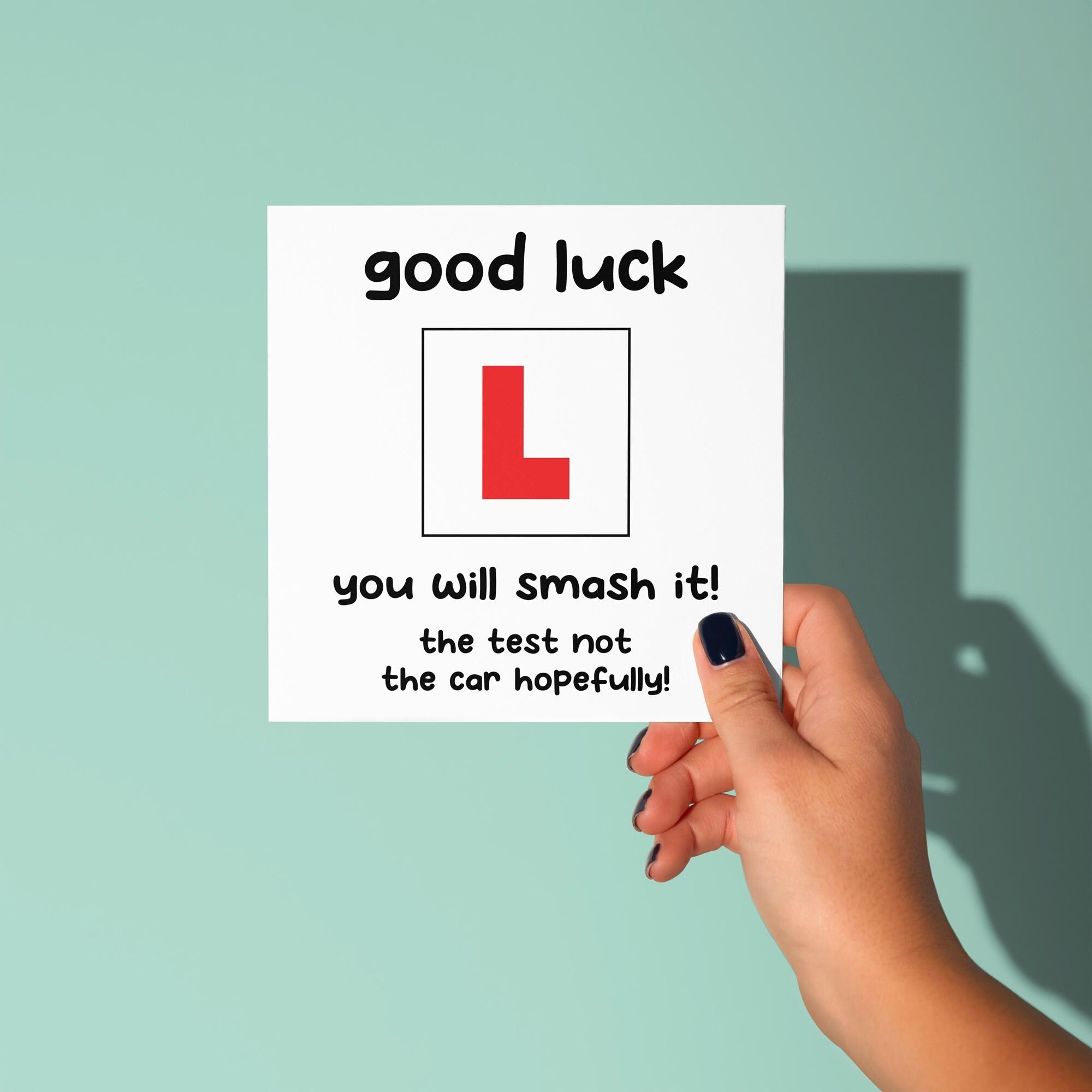 You'll Smash It, Test Not The Car - Good Luck On Your Driving Test Card