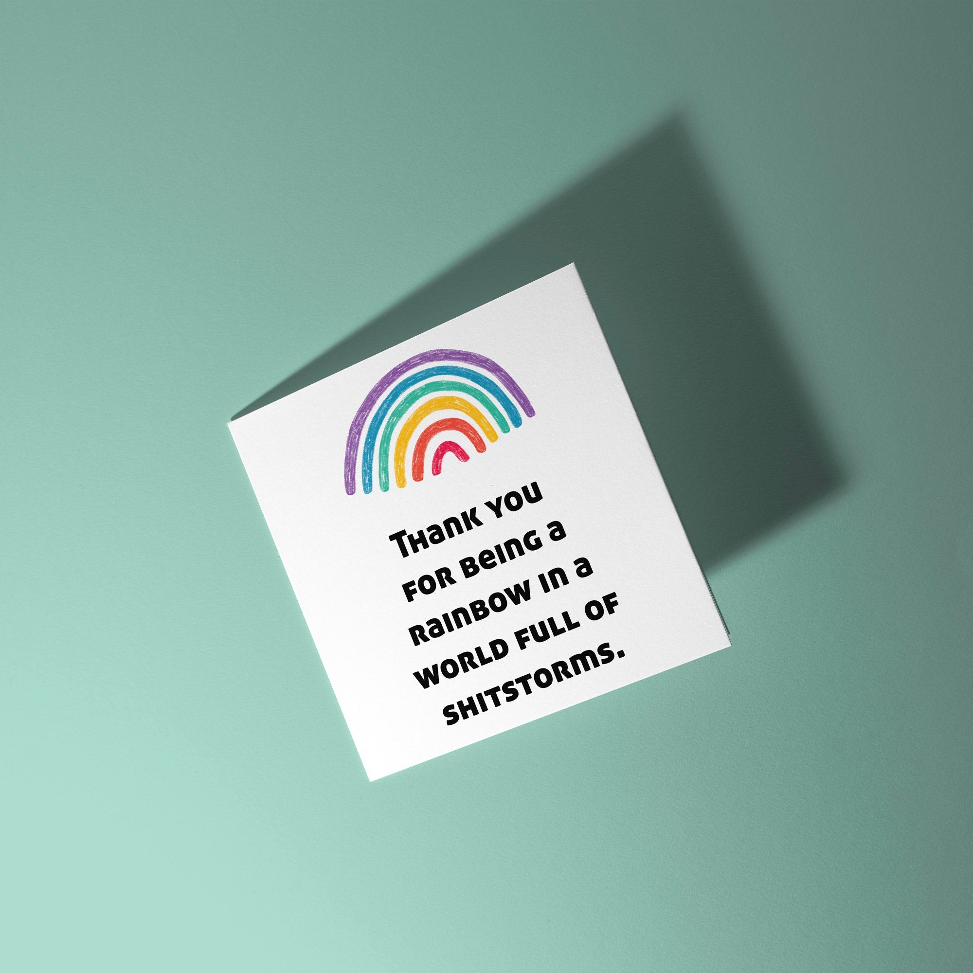 Rainbow in a World of Shitstorms - Thank You Card