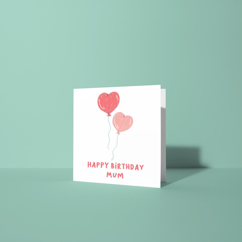 Happy Birthday Mum - Birthday Card for Mum