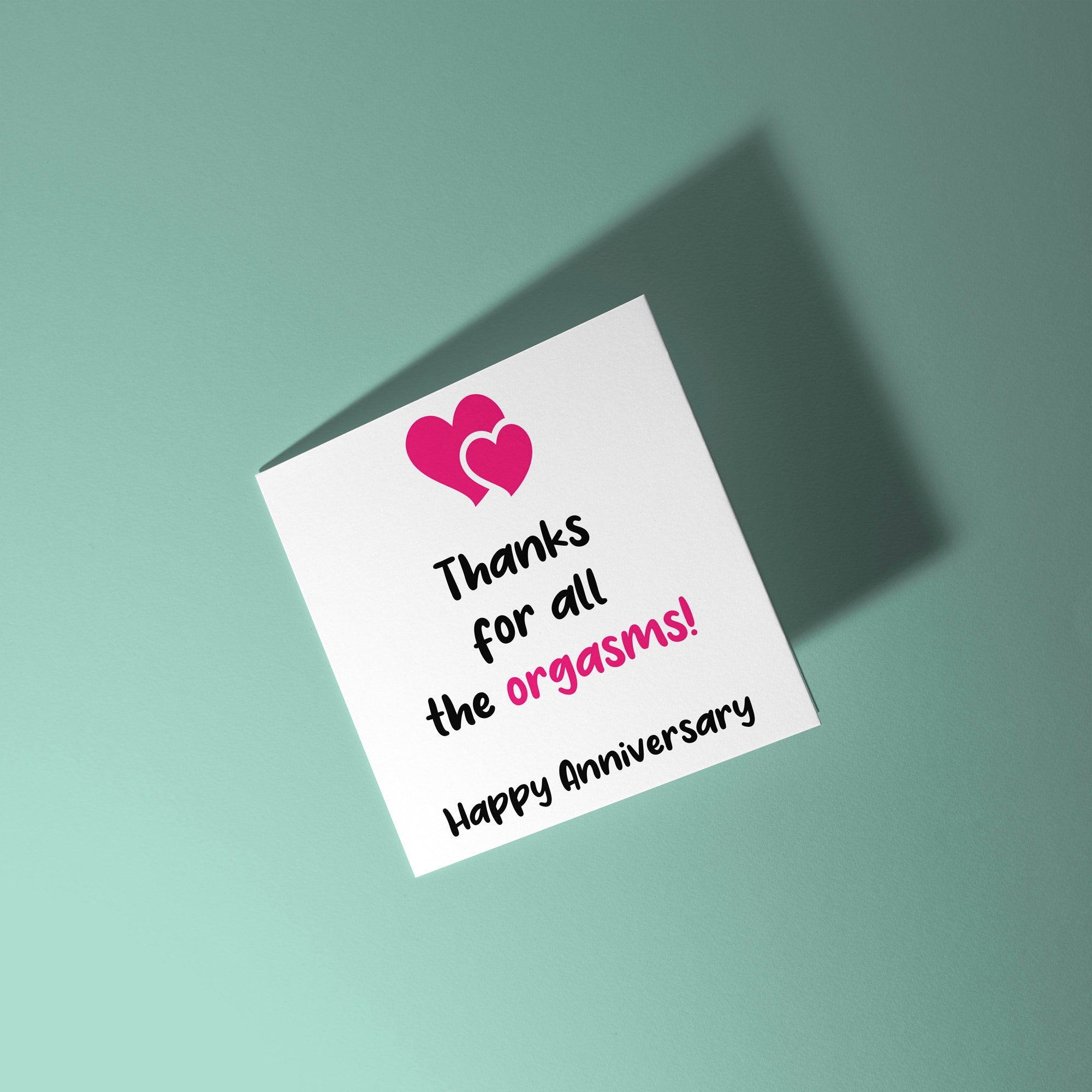 Thanks For All The Orgasms - Anniversary & Valentine's Day Card