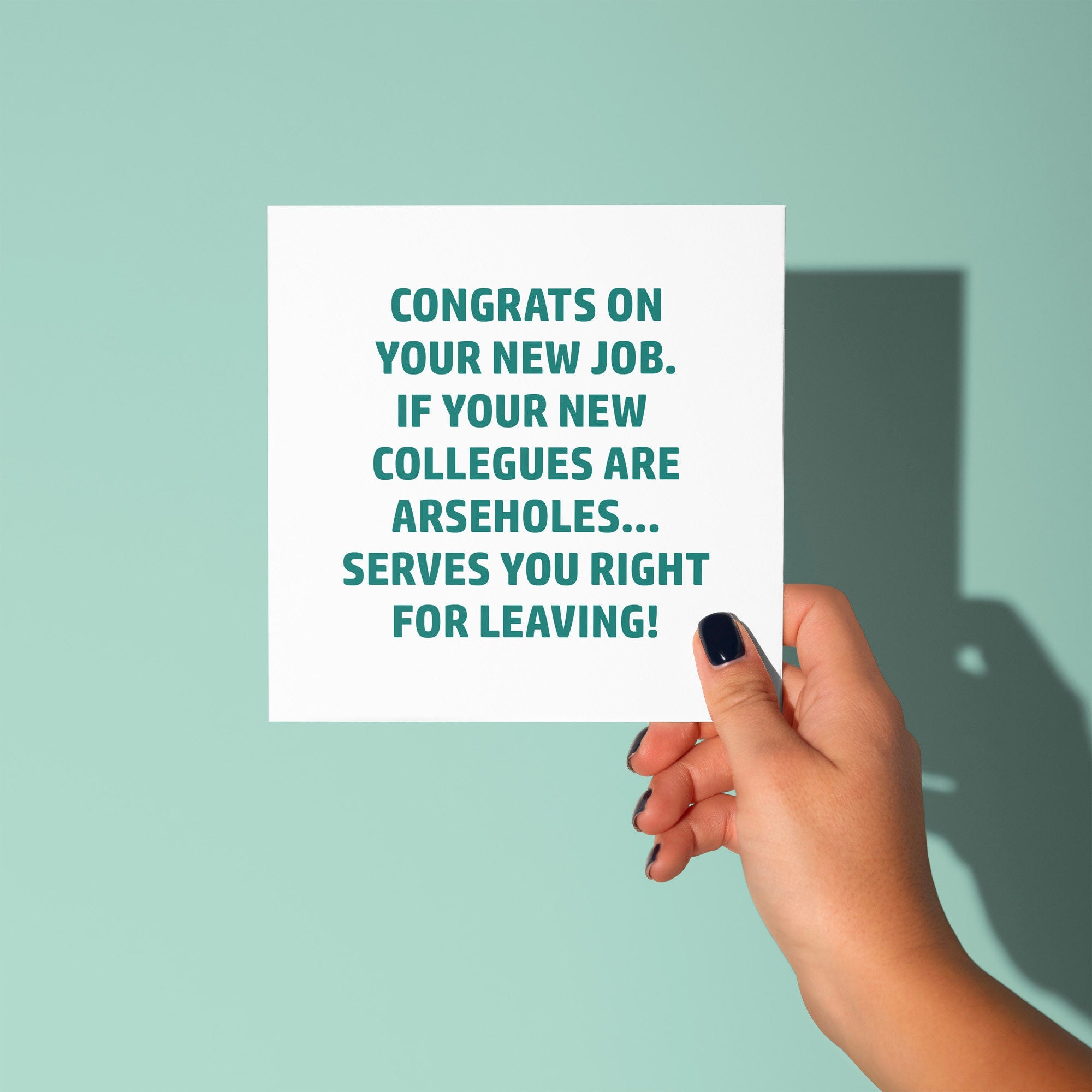 Congrats On Your New Job New Colleagues Arseholes - Good Luck Leaving Card
