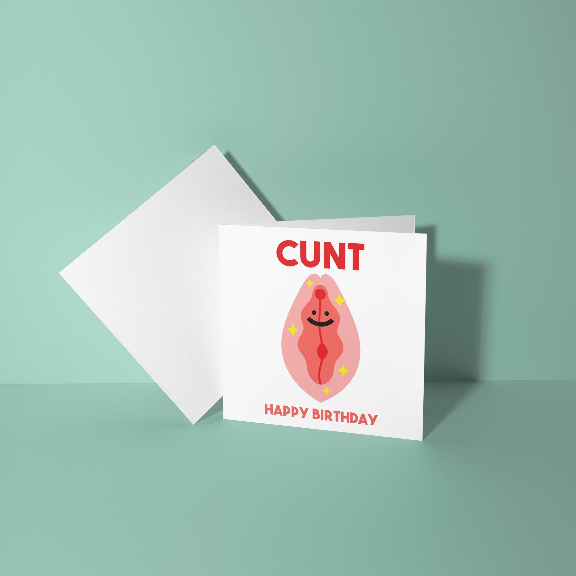 Happy Birthday Cunt - Birthday Card