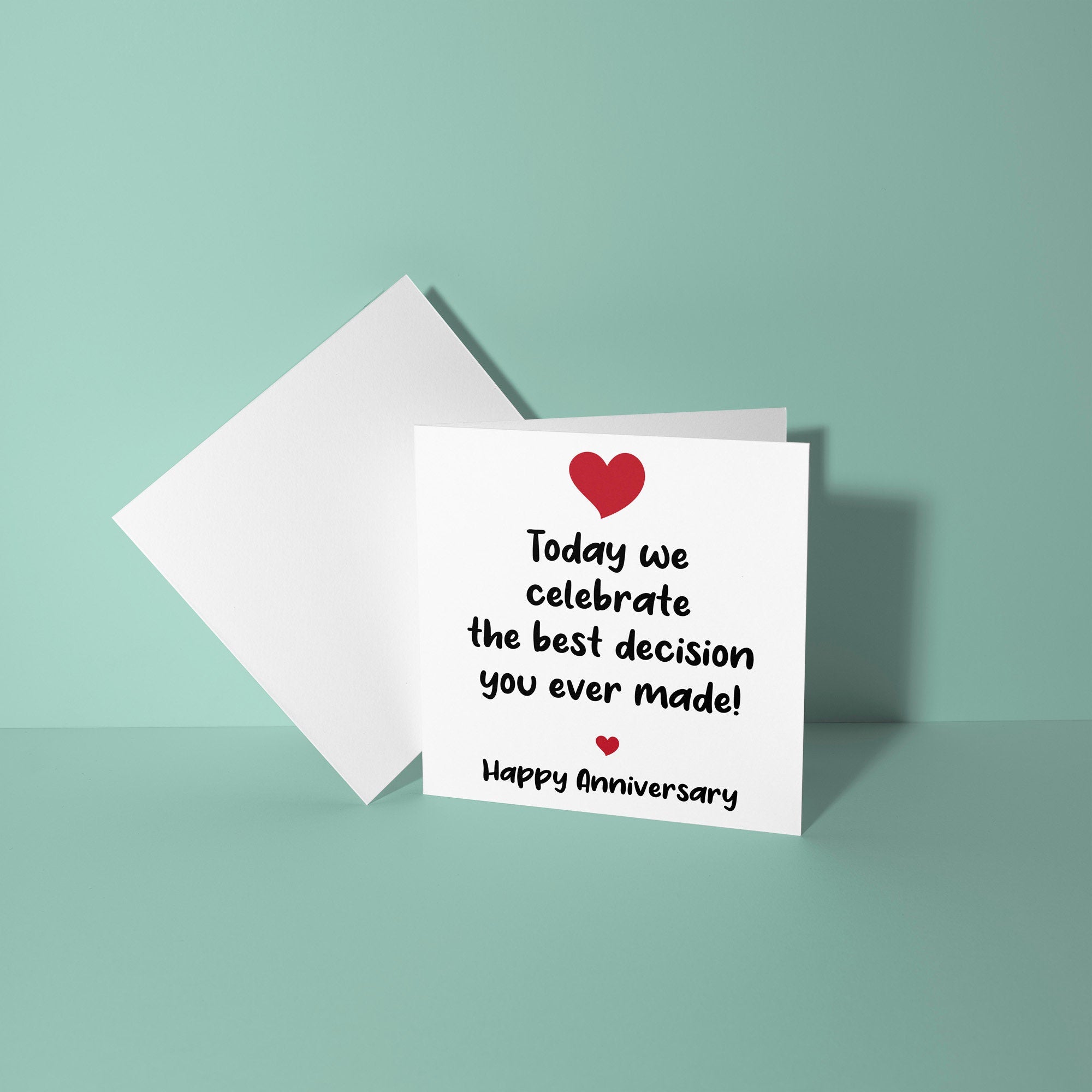 Best Decision You Ever Made - Anniversary Card