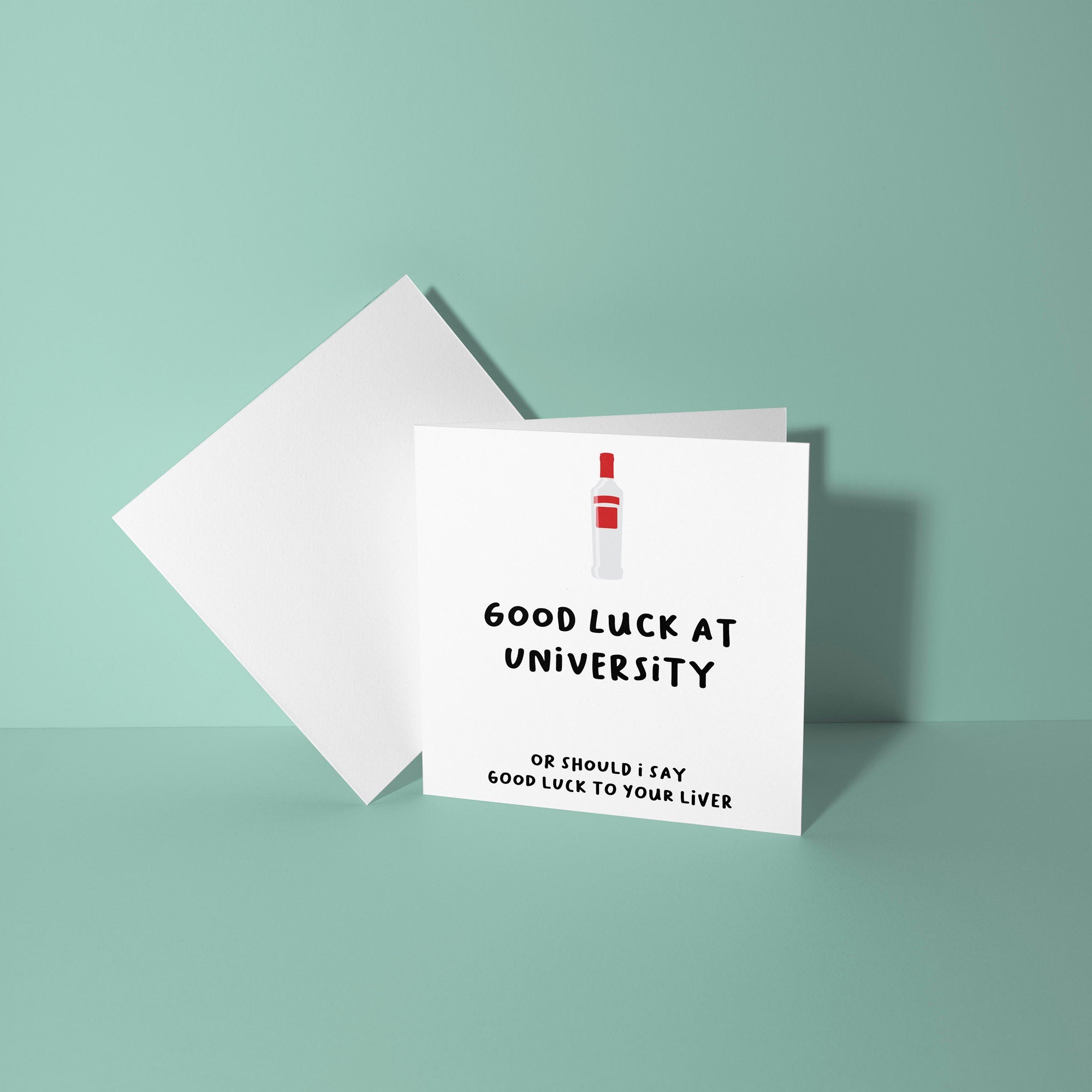 Good Luck To Your Liver - Good Luck At University Card