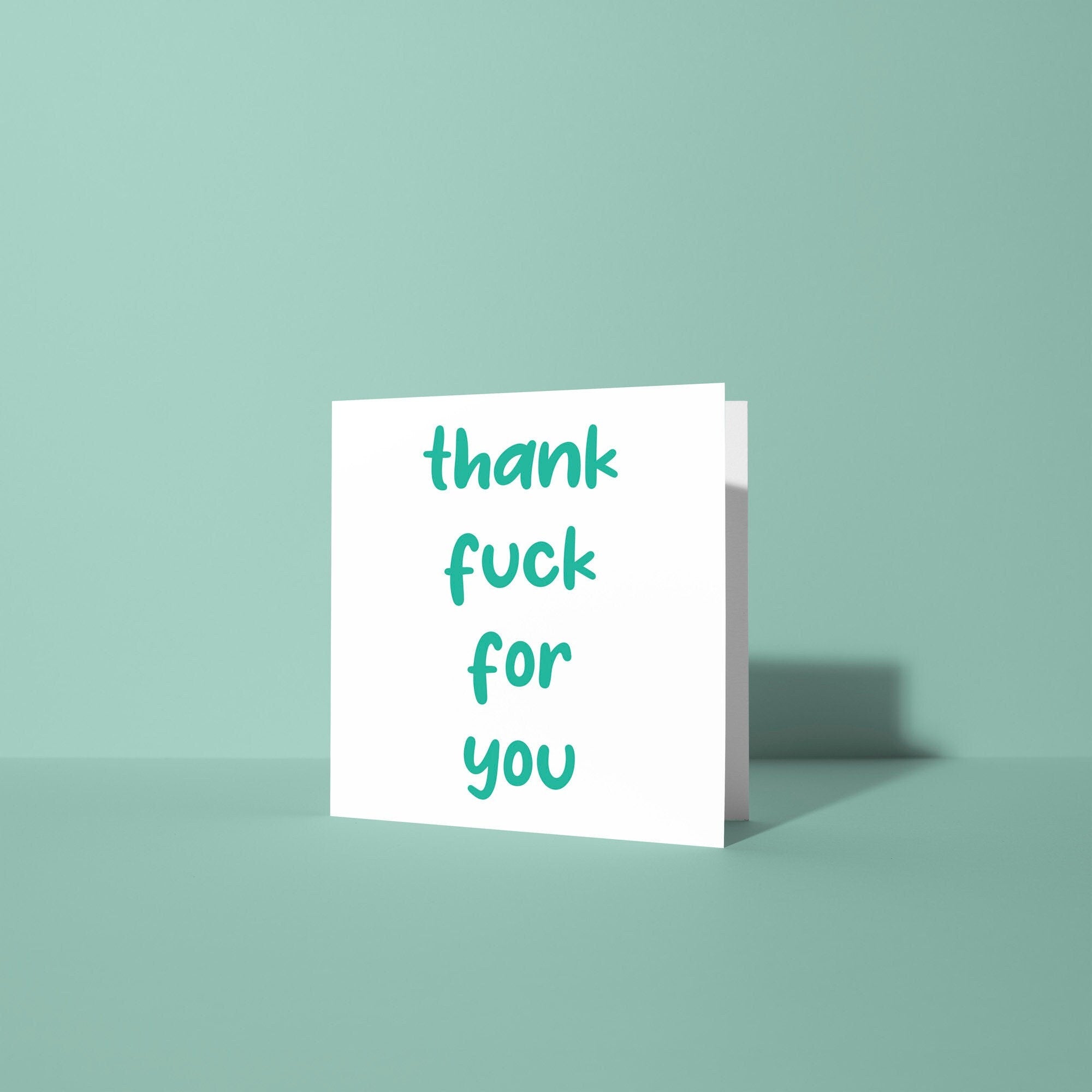 Thank Fuck For You - Thank You Card