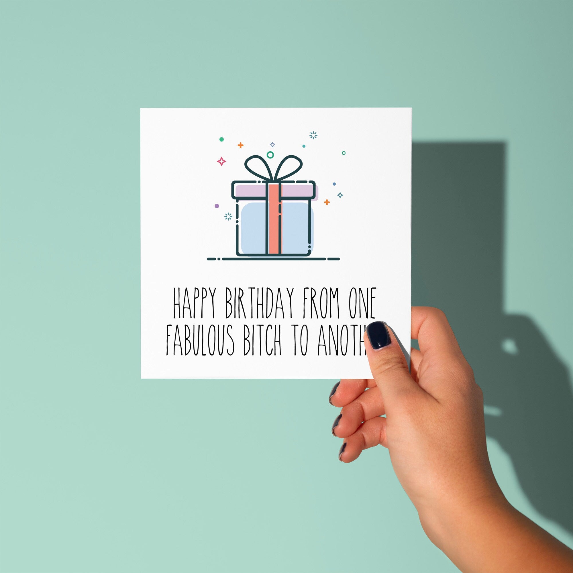 Fabulous Bitch to Another - Birthday Card
