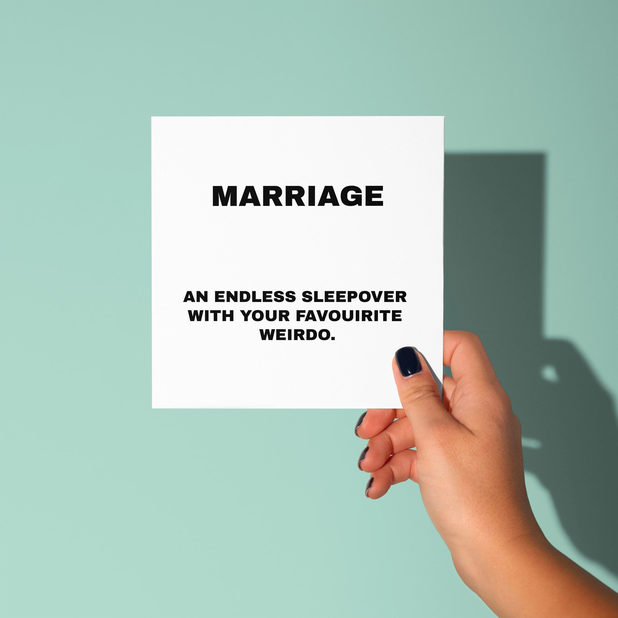 Marriage An Endless Sleepover - Wedding Card