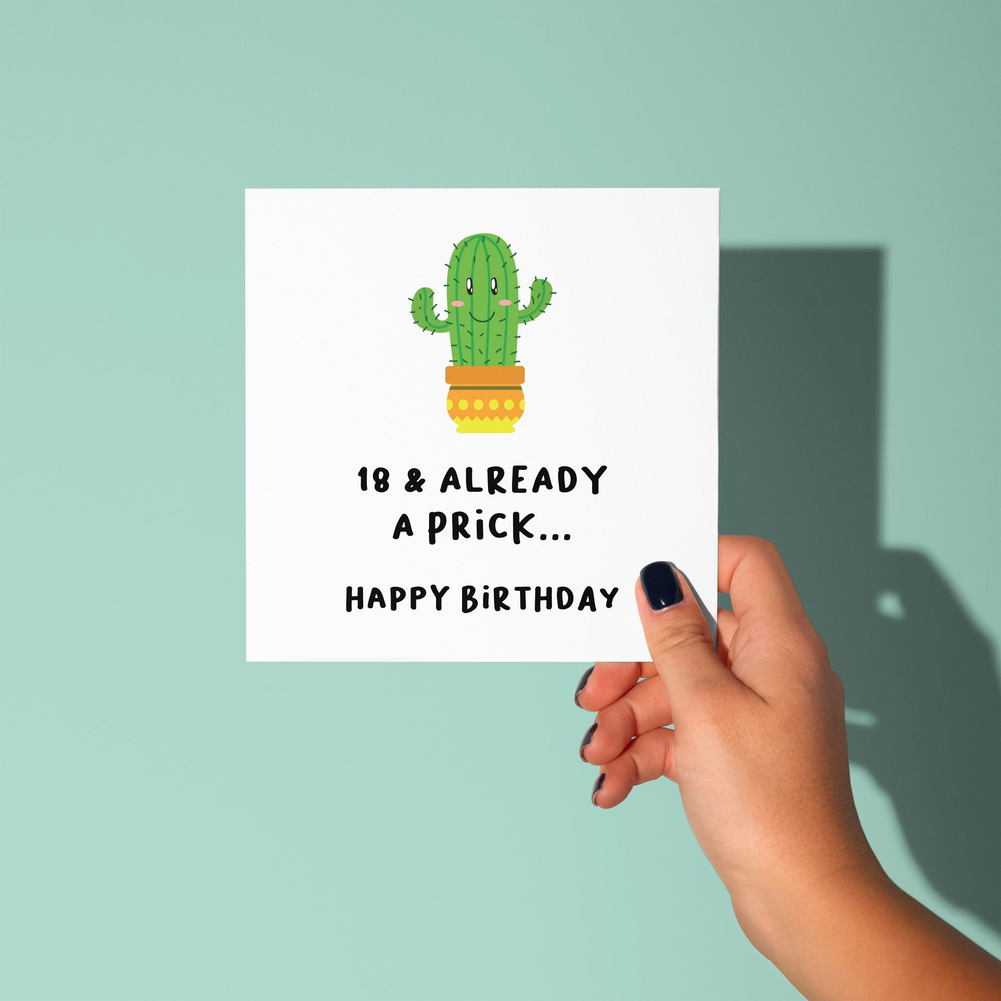 18 and Already A Prick - 18th Birthday Card