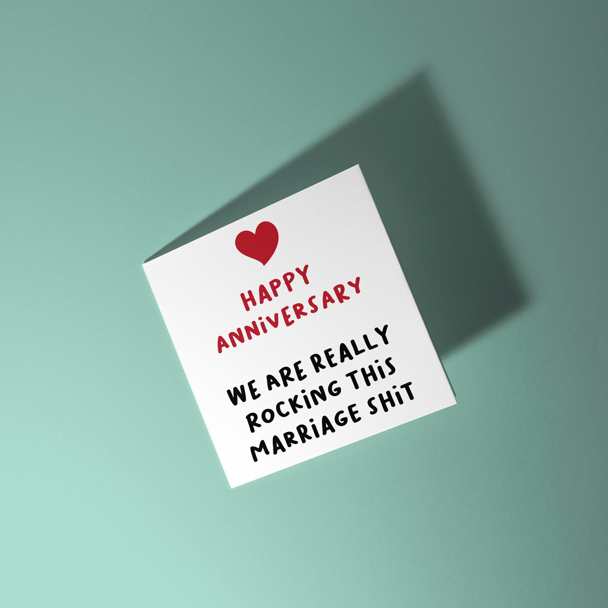 Rocking This Marriage Shit - Anniversary Card