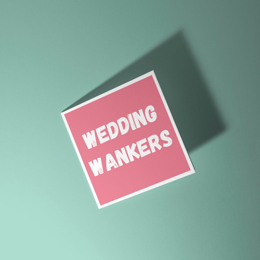 Wedding Wankers - Wedding Card