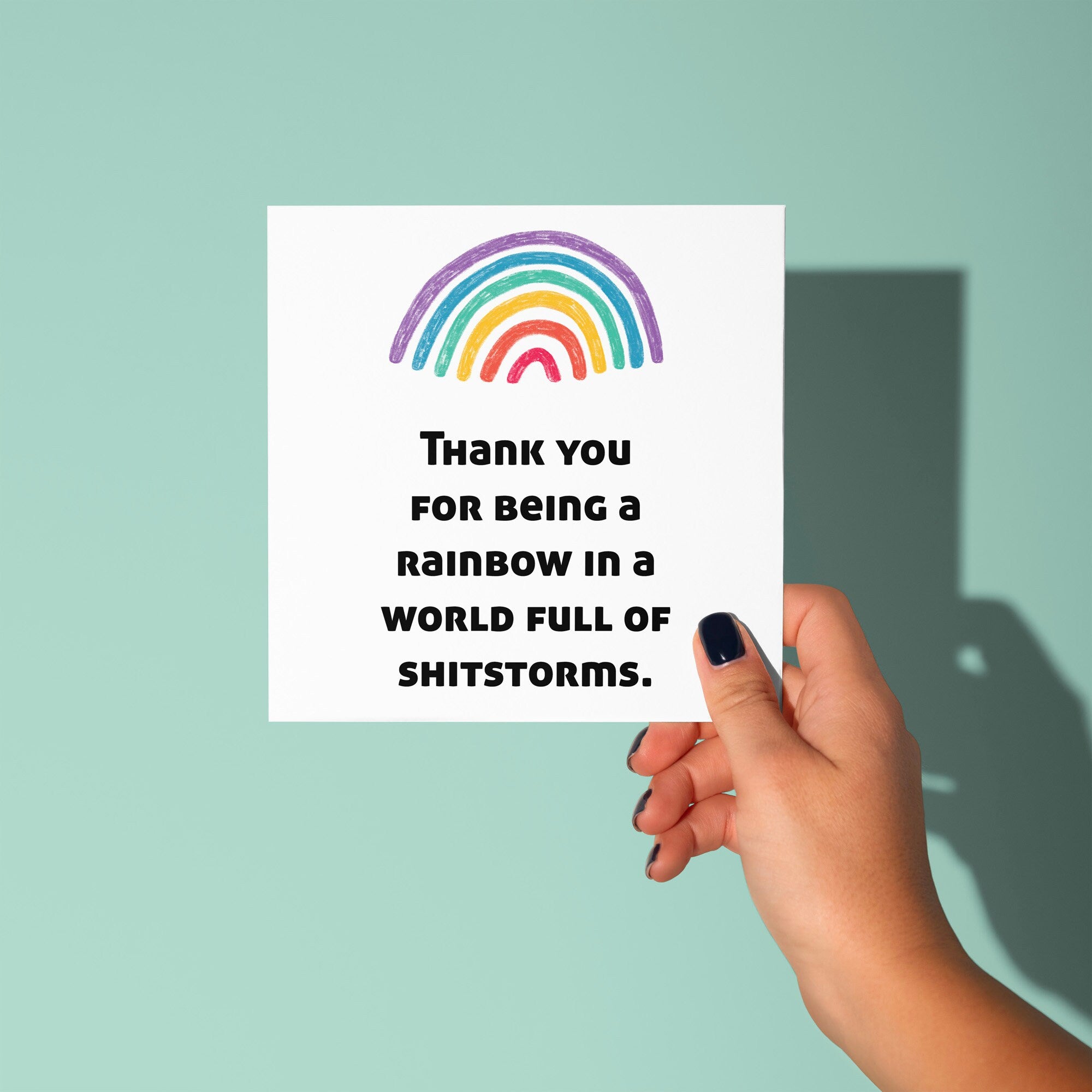 Rainbow in a World of Shitstorms - Thank You Card