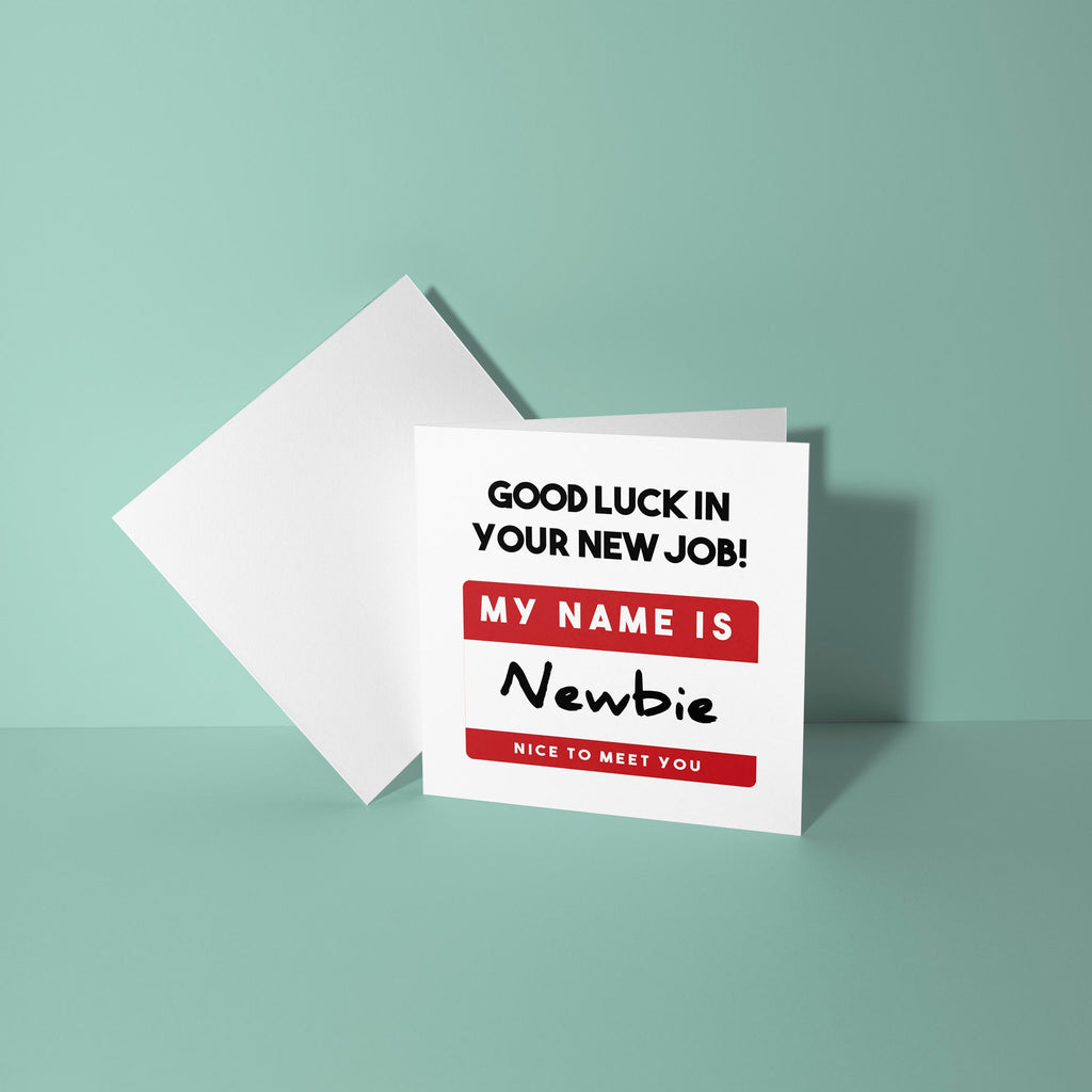 Newbie Name Badge  - Good Luck Leaving Card
