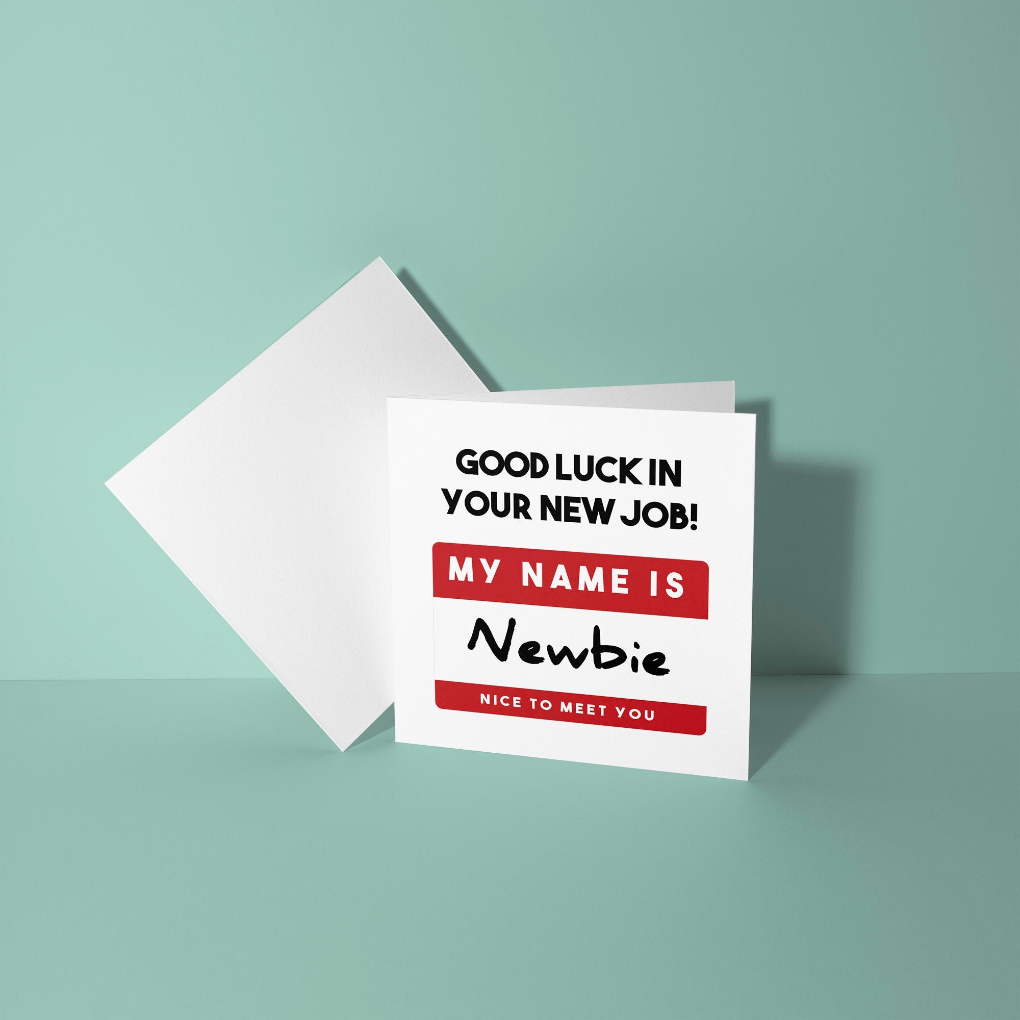 Newbie Name Badge  - Good Luck Leaving Card