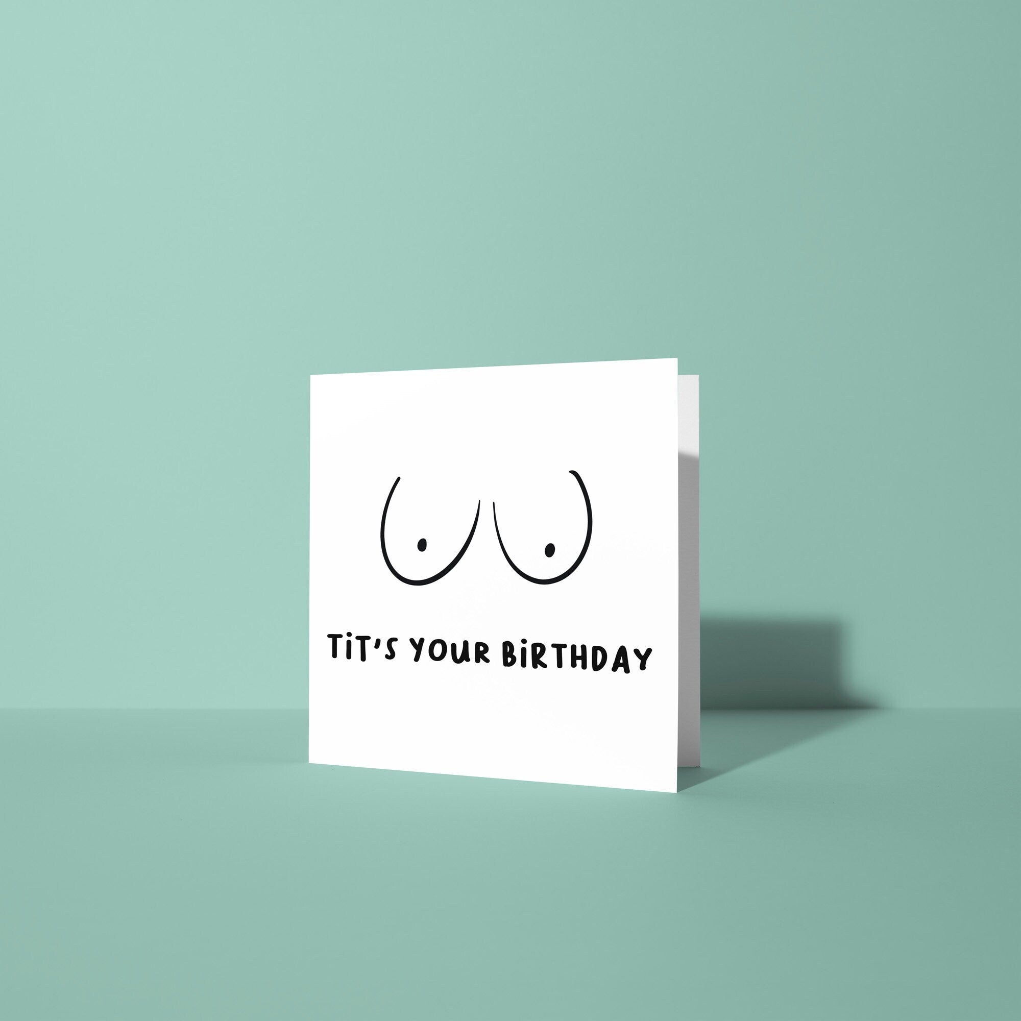 Tit's Your Birthday - Birthday Card