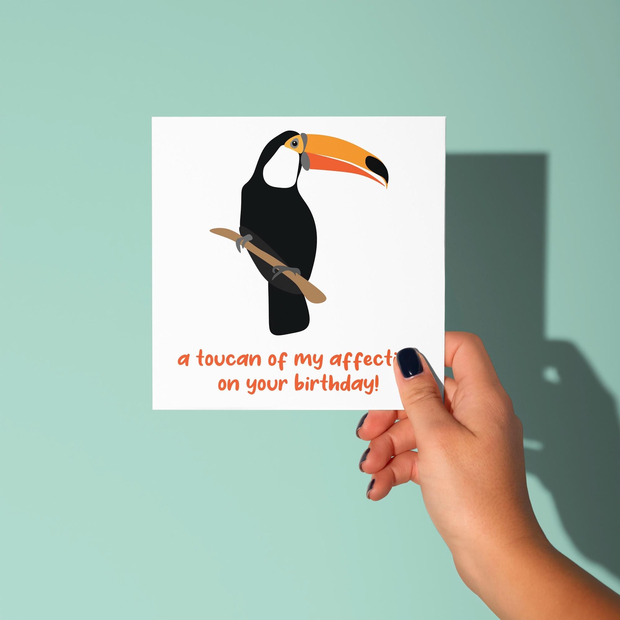 A Toucan Of My Affection Birthday Card