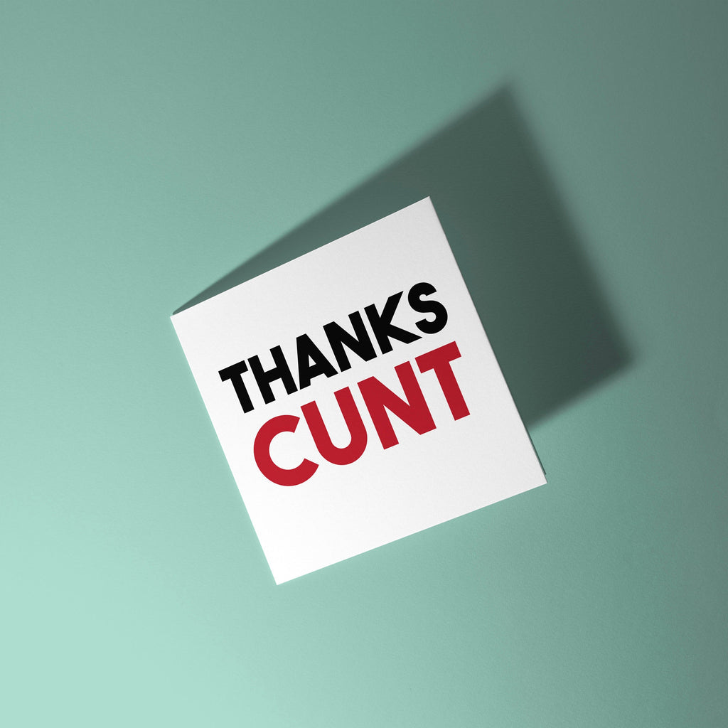 Card with 'THANKS CUNT' text on a light green background