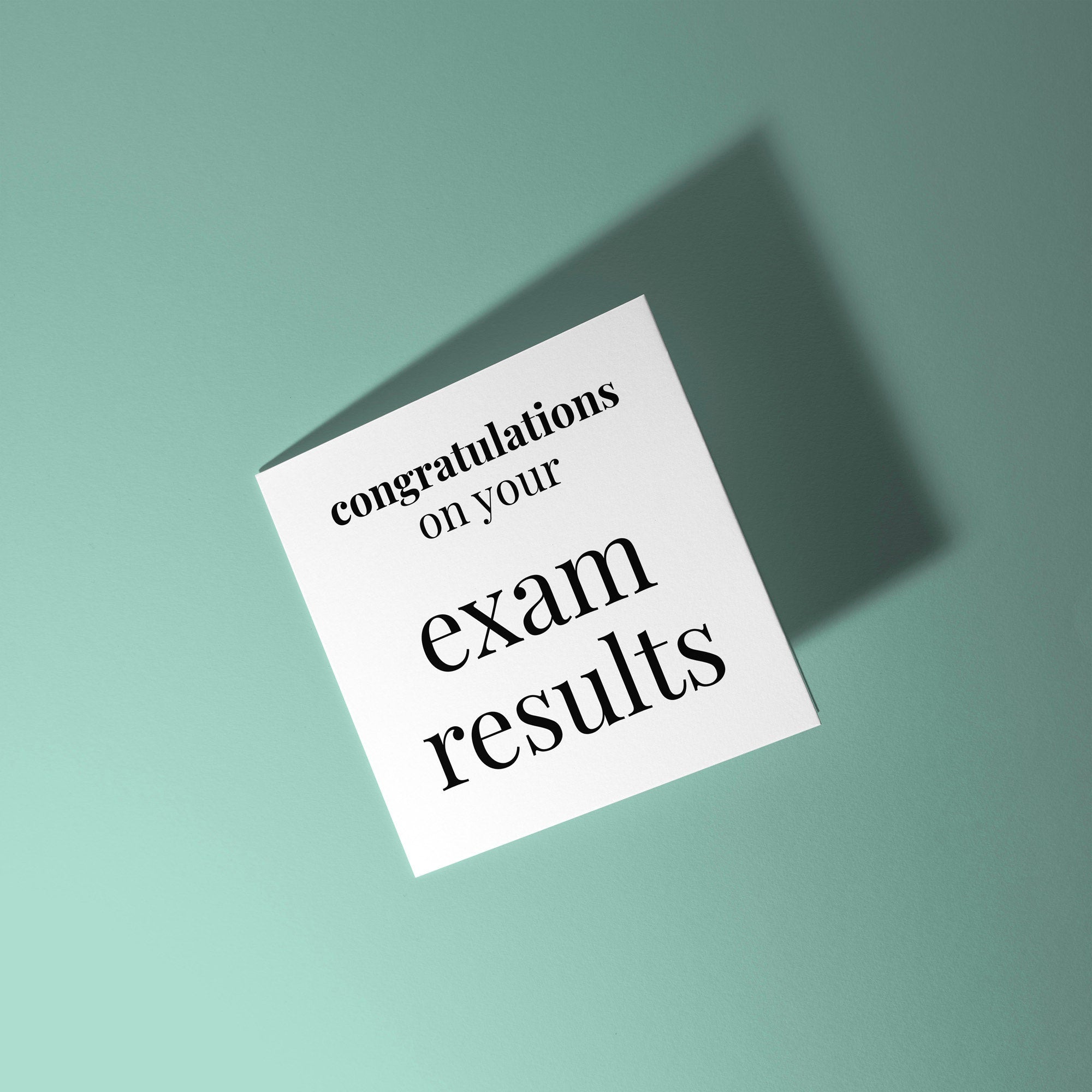 Congratulations on Your Exam Results - Congrats Greeting Card