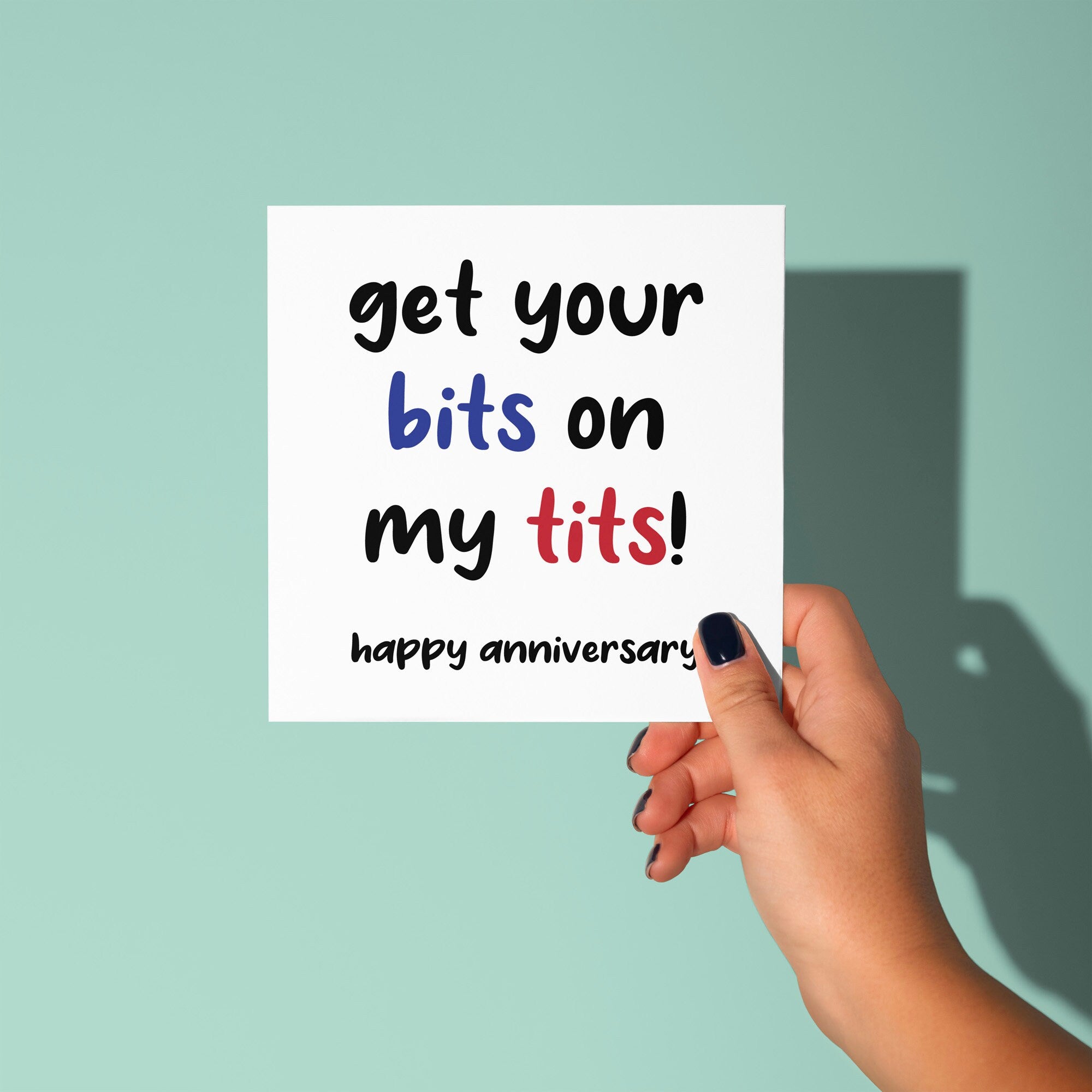 Get Your Bits On My Tits - Anniversary Card