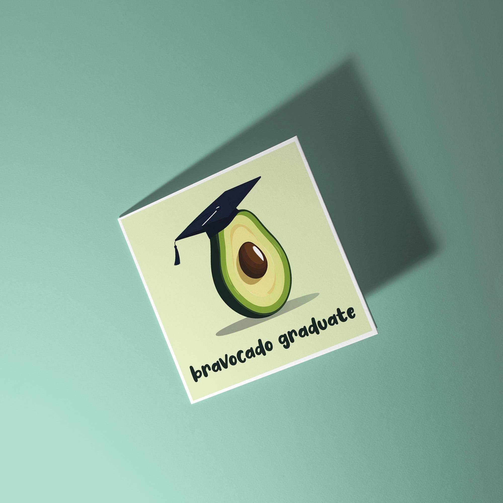 Bravocado Graduate - Graduation Congratulations Card