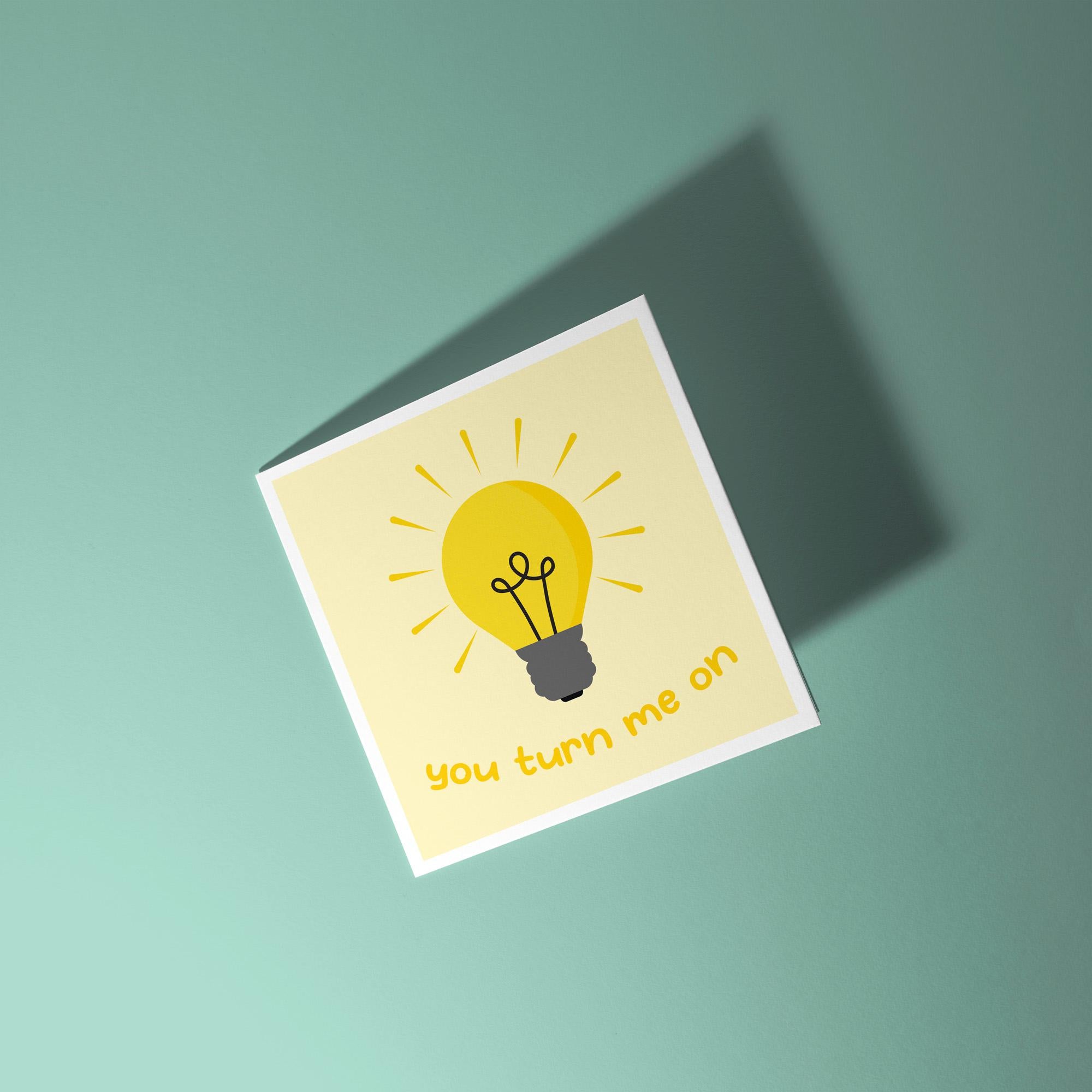 You Turn Me On - Anniversary & Valentine's Day Card