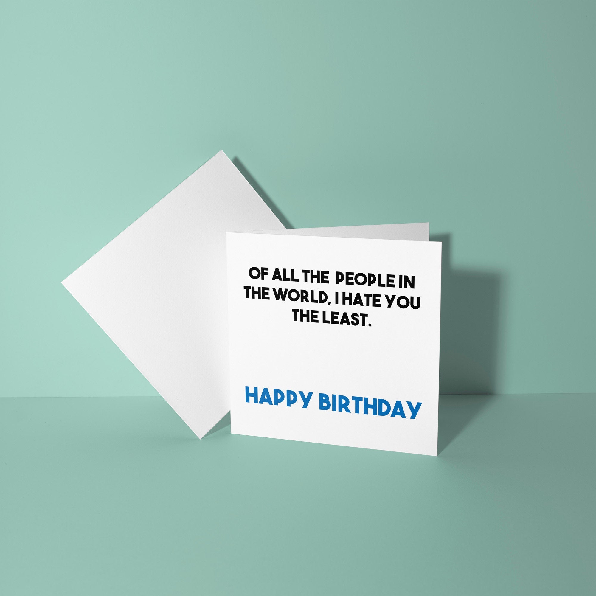 Of All The People in The World - Birthday Card